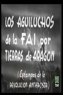 The Aguiluchos of the FAI in the Land of Aragón Report 1: Stamps of the antifascist revolution poster