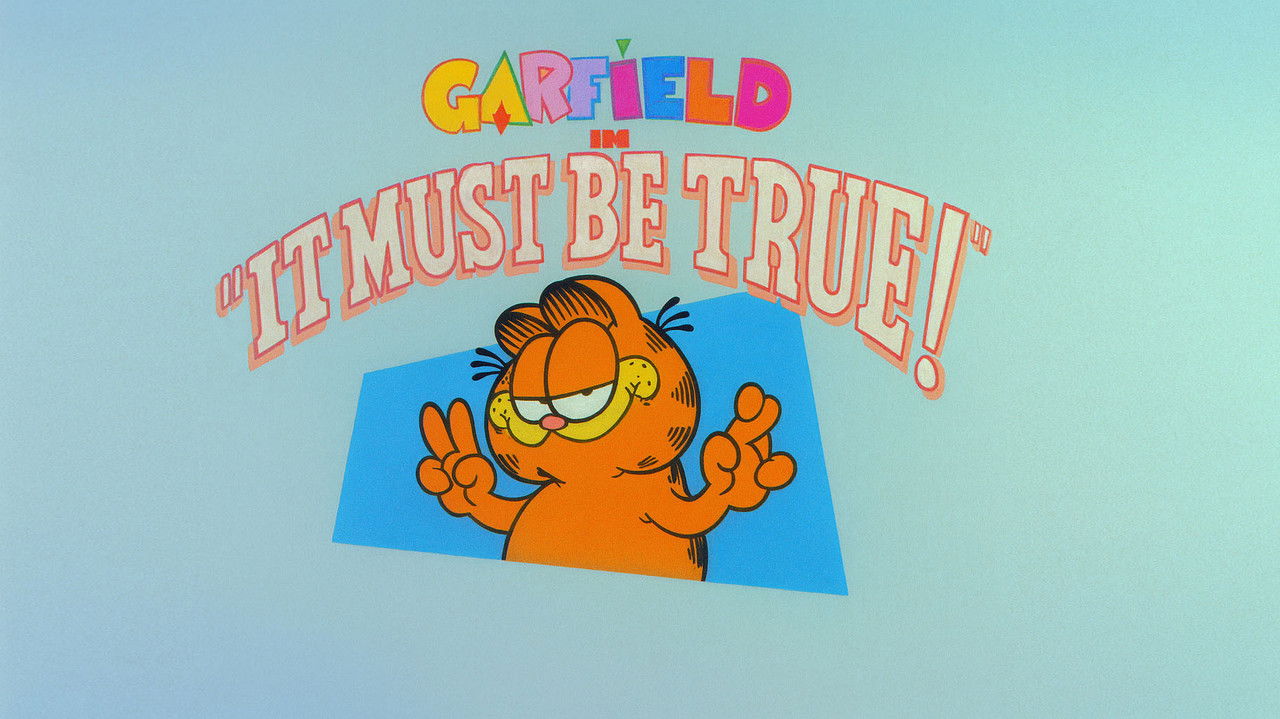 Garfield and Friends - Season 2 Episode 48 : It Must Be True!