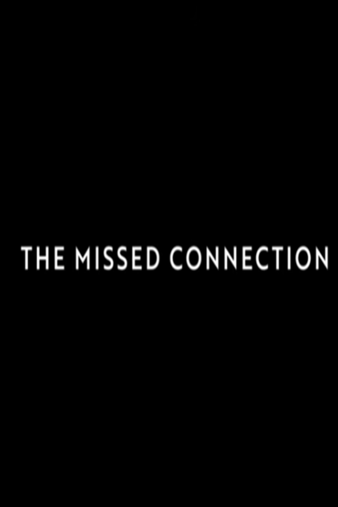 The Missed Connection filmaffisch