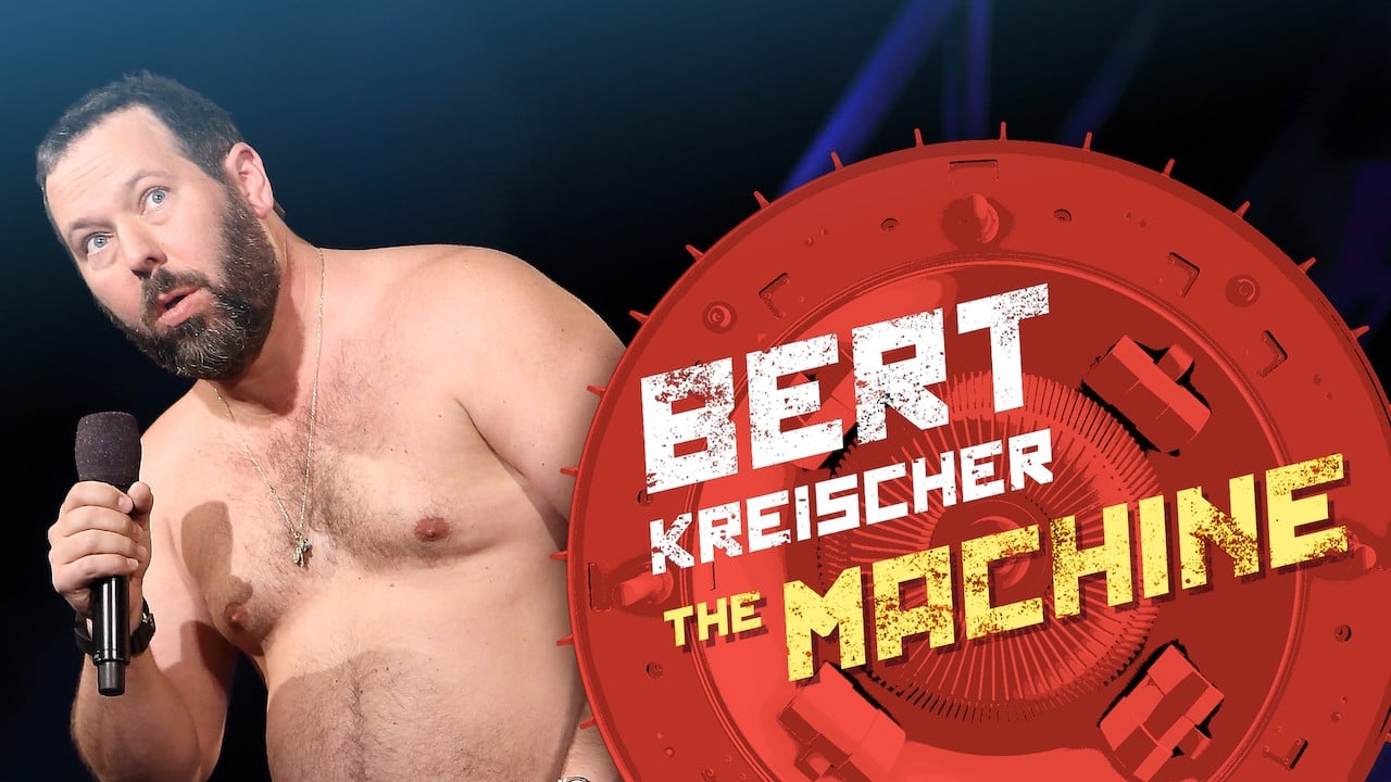 Bert Kreischer: The Machine background