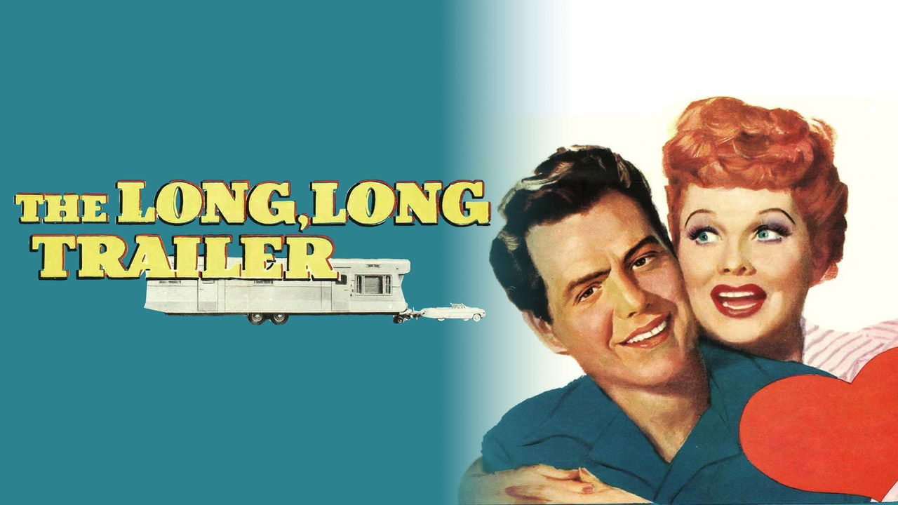 The Long, Long Trailer