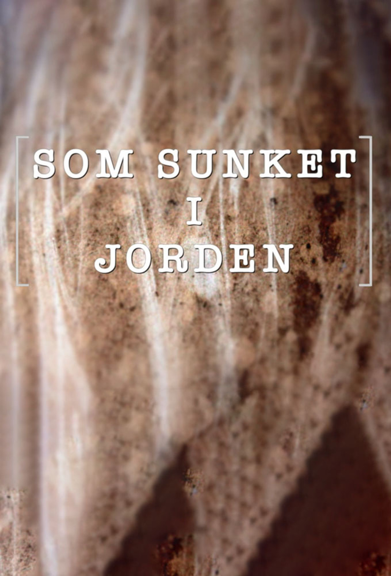 Som Sunket i Jorden affisch