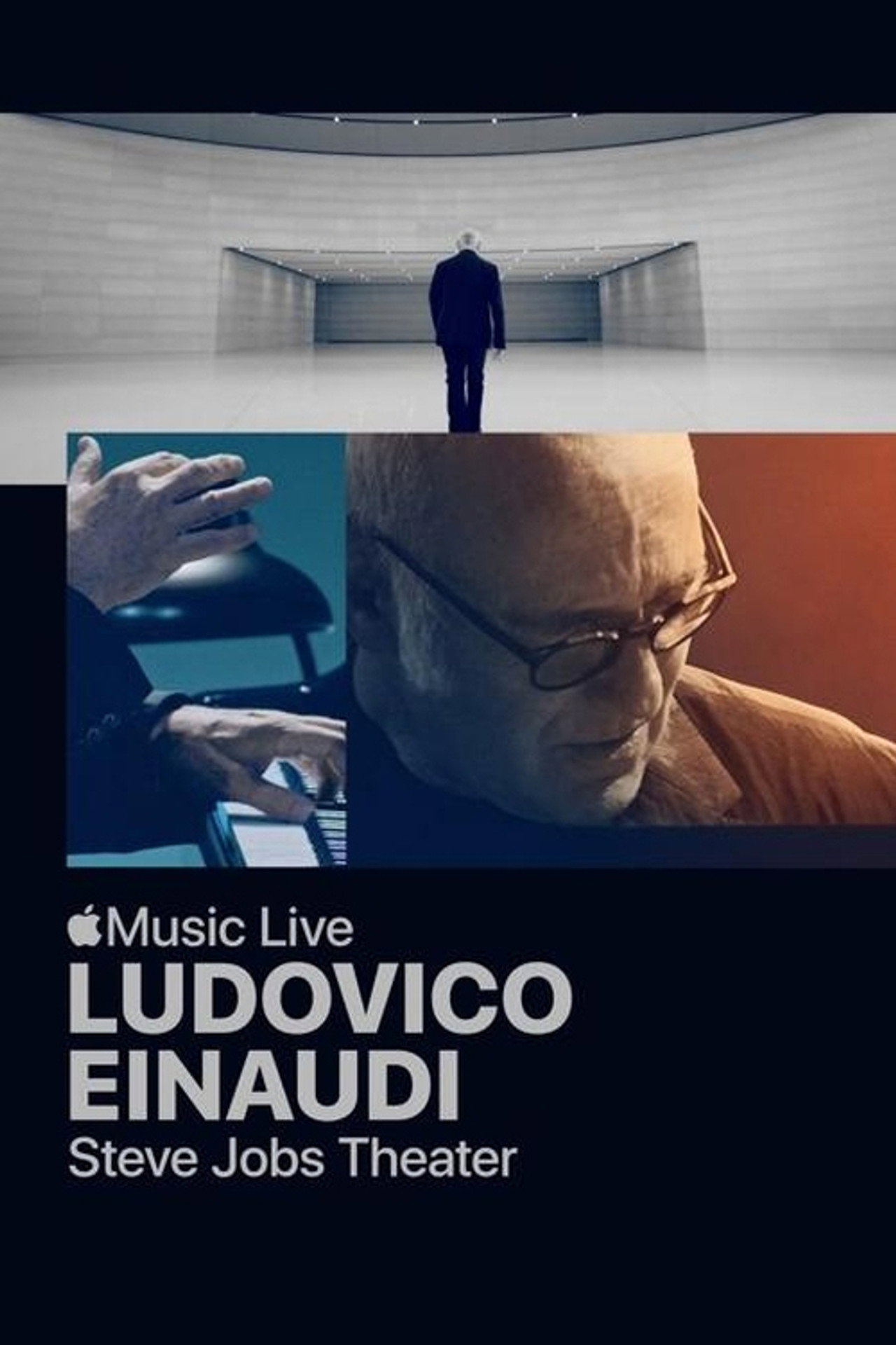 Ludovico Einaudi: Apple Music Live from the Steve Jobs Theater filmaffisch