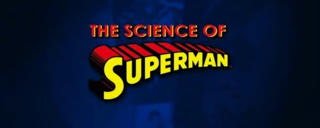 Scen från Science of Superman