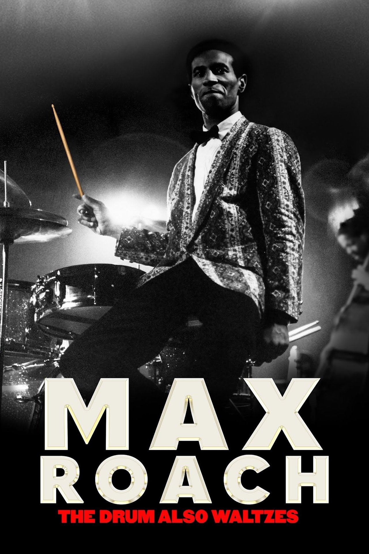 مشاهدة فيلم Max Roach: The Drum Also Waltzes مترجم بدون اعلانات - بوستر