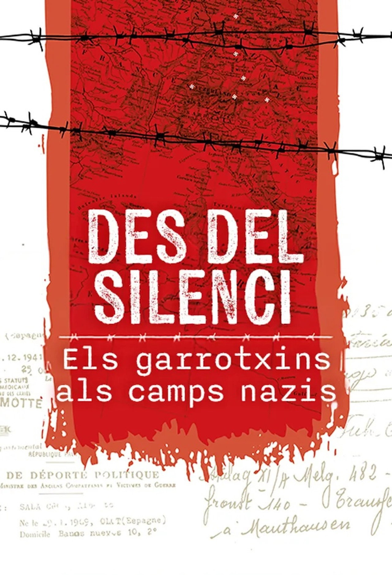 Des del silenci. Els garrotxins als camps nazis filmaffisch