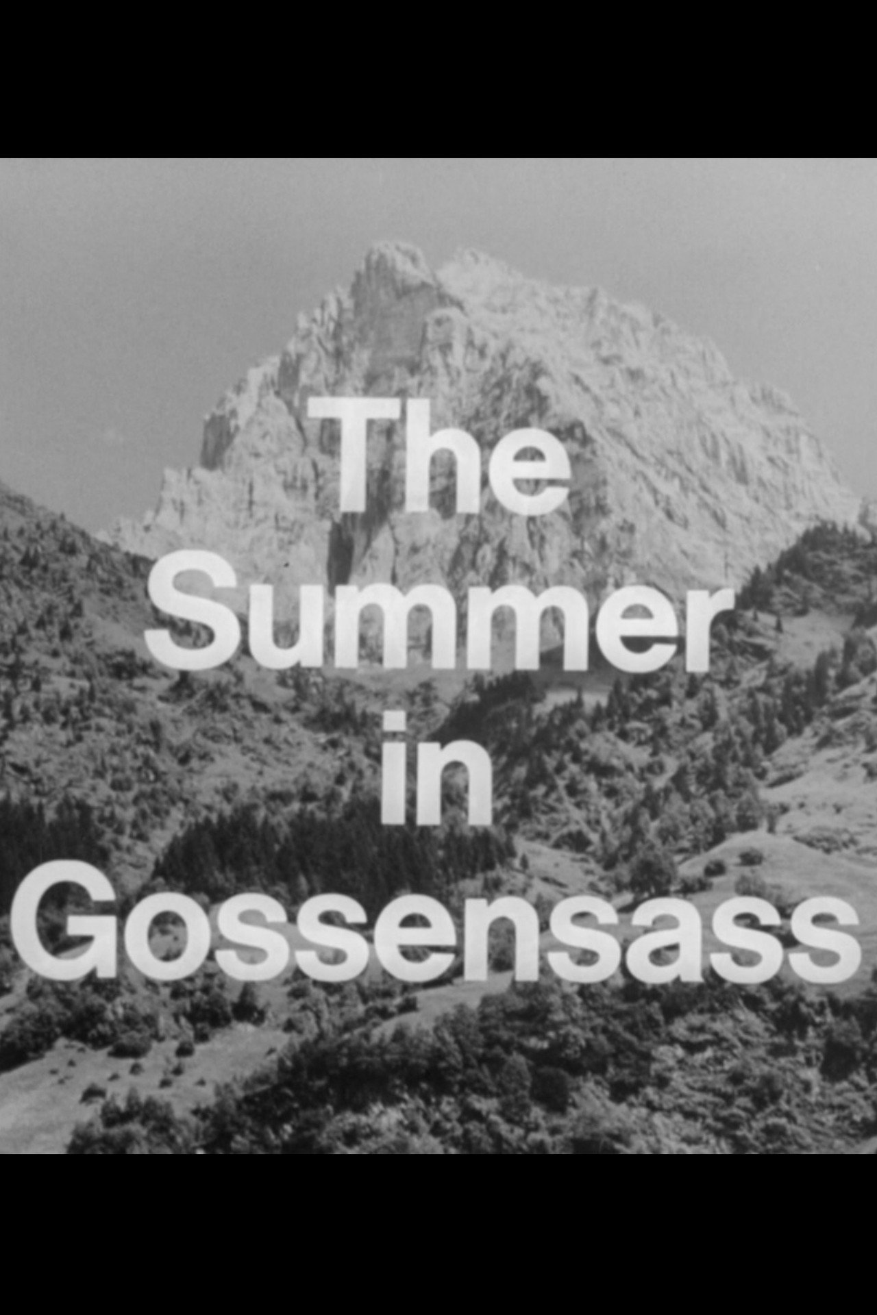 The Summer in Gossensass