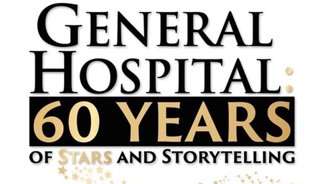 General Hospital - Season 0 Episode 1 : General Hospital: 60 Years of Stars and Storytelling