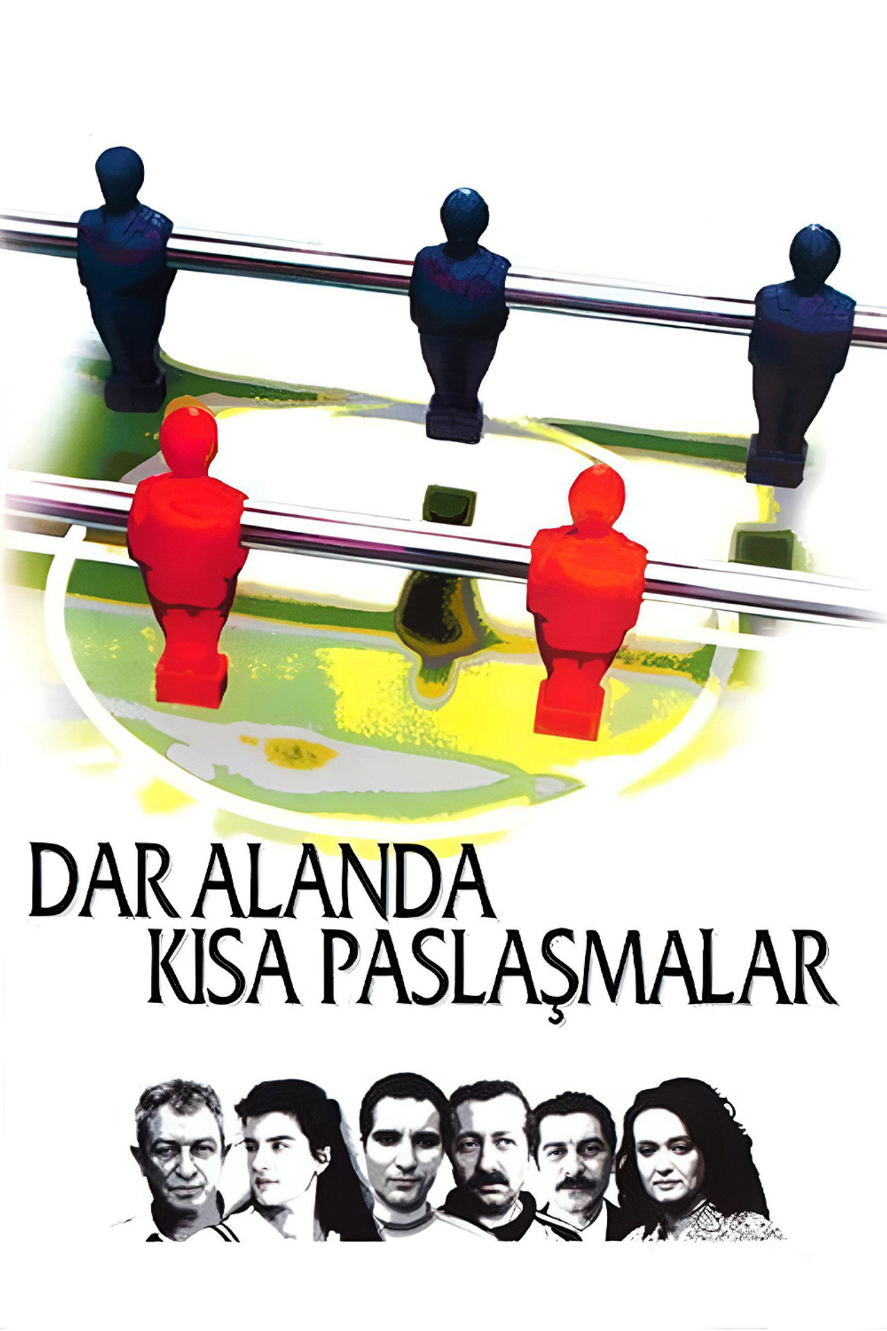 Dar Alanda Kısa Paslaşmalar filmaffisch