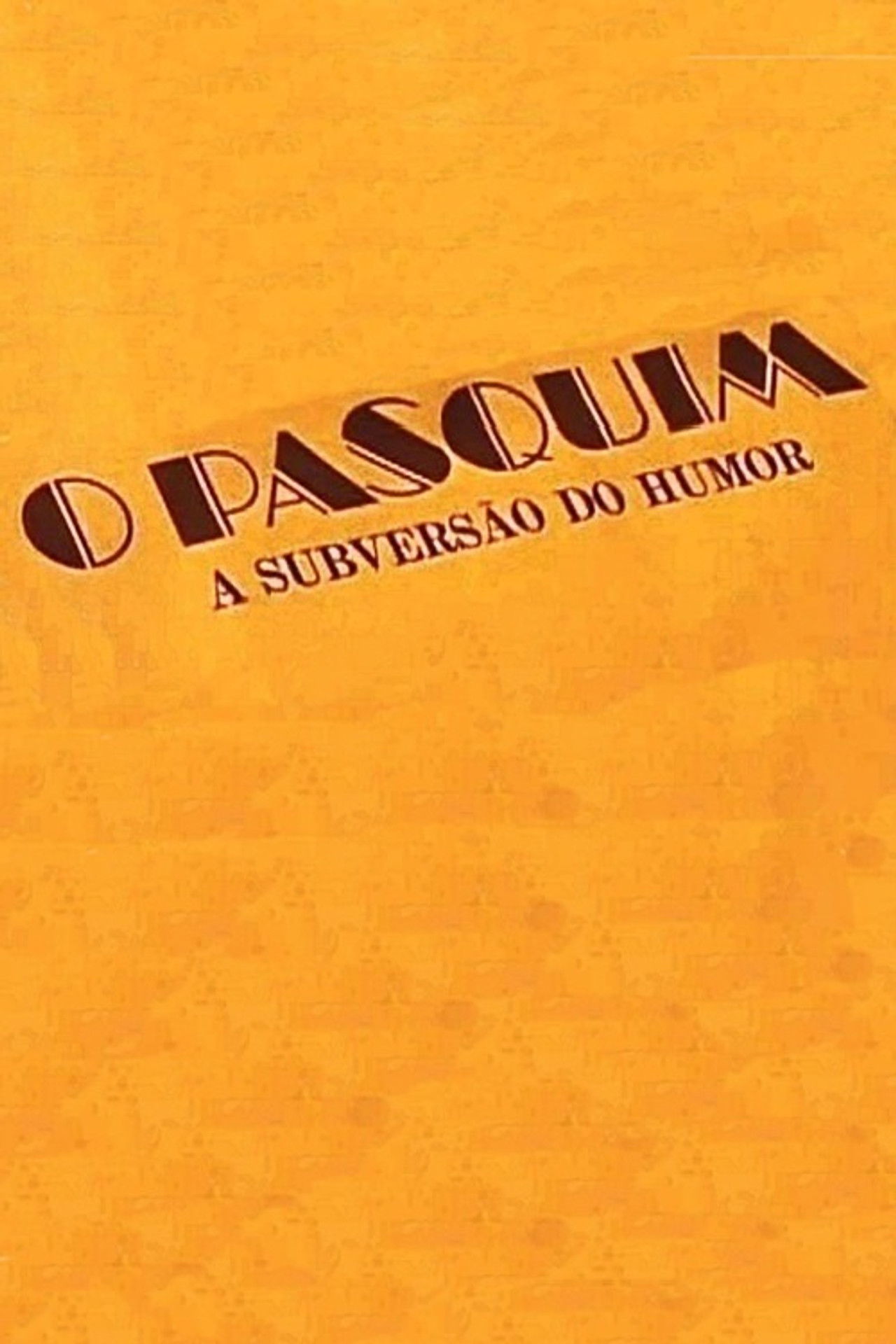 O Pasquim: A Subversão do Humor Backdrop
