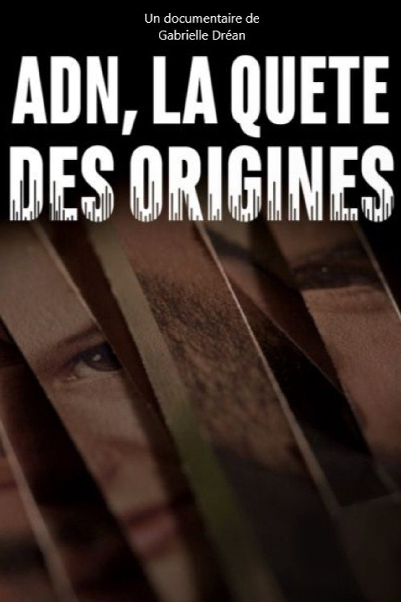 ADN, la quête des origines filmaffisch