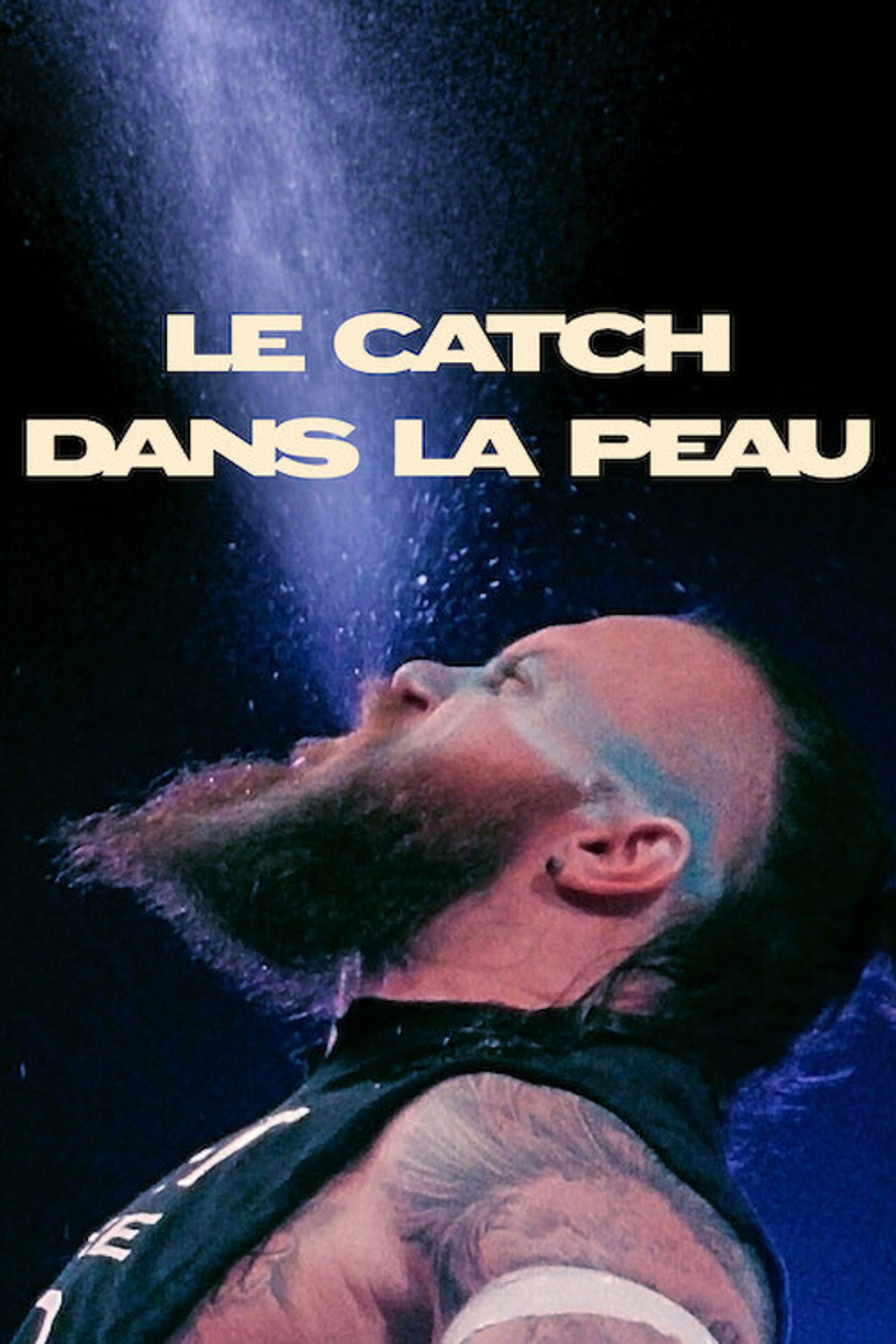 Le Catch dans la peau poster