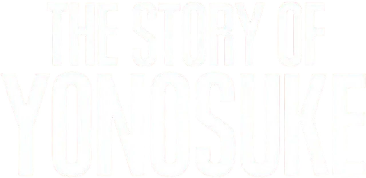 A Story of Yonosuke