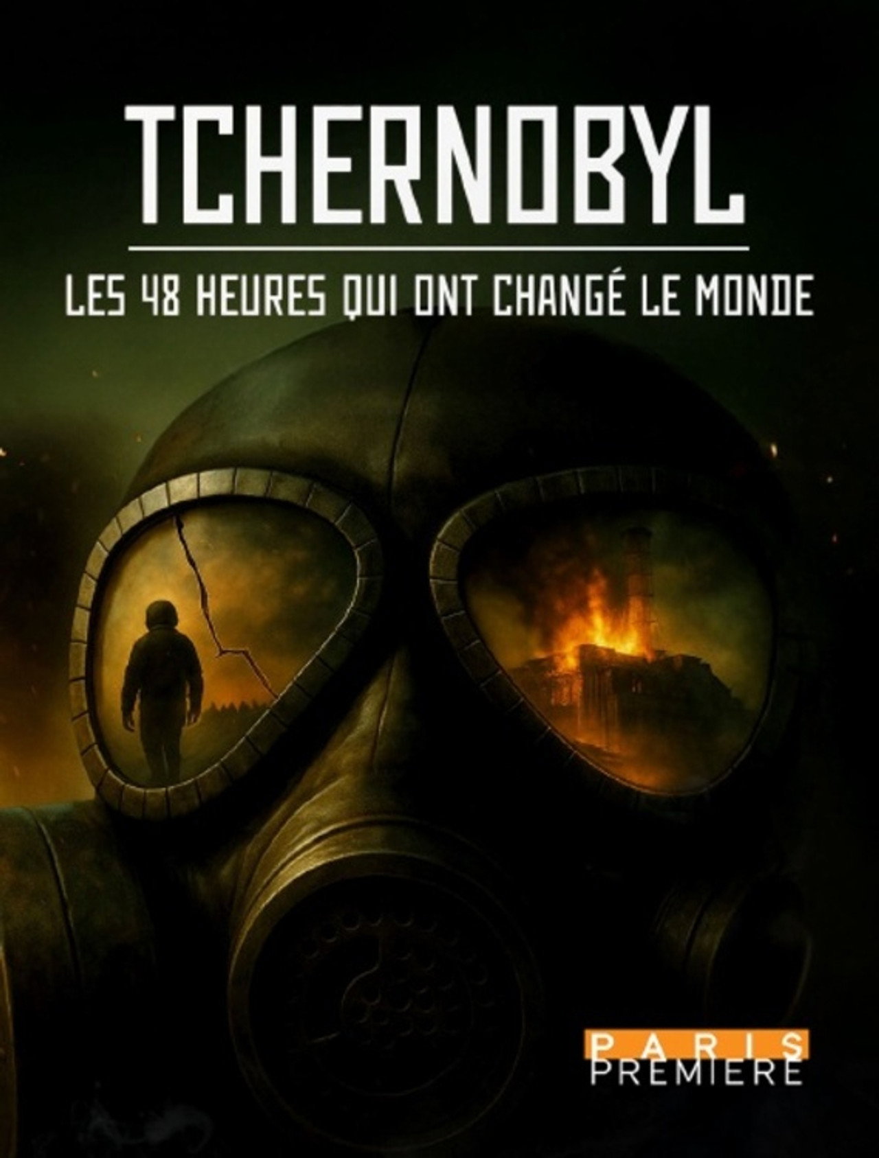 Tchernobyl : Les 48 Heures qui ont changé le Monde