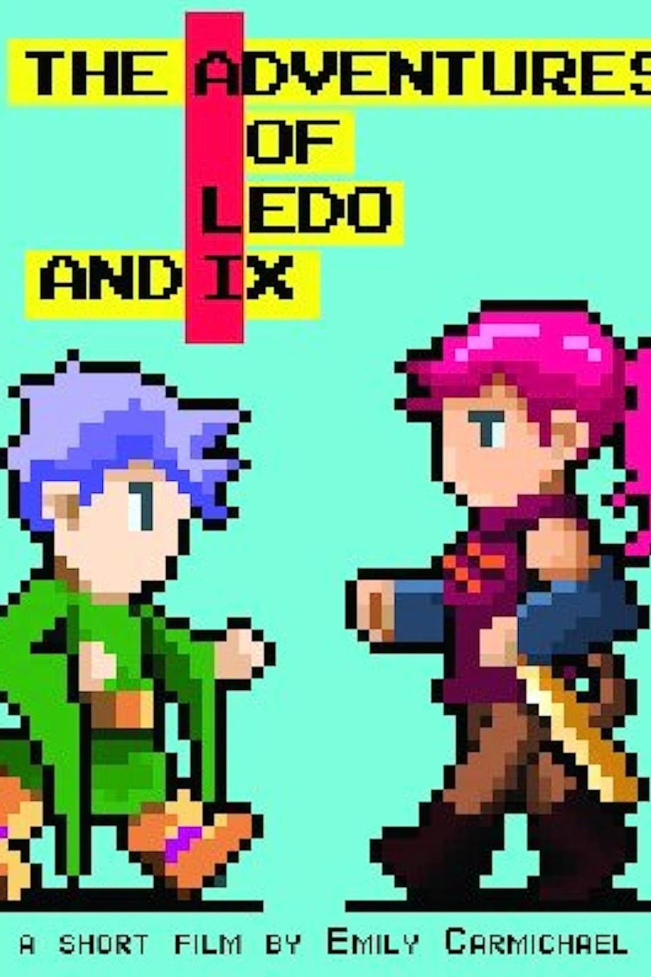 The Adventures of Ledo and Ix filmaffisch