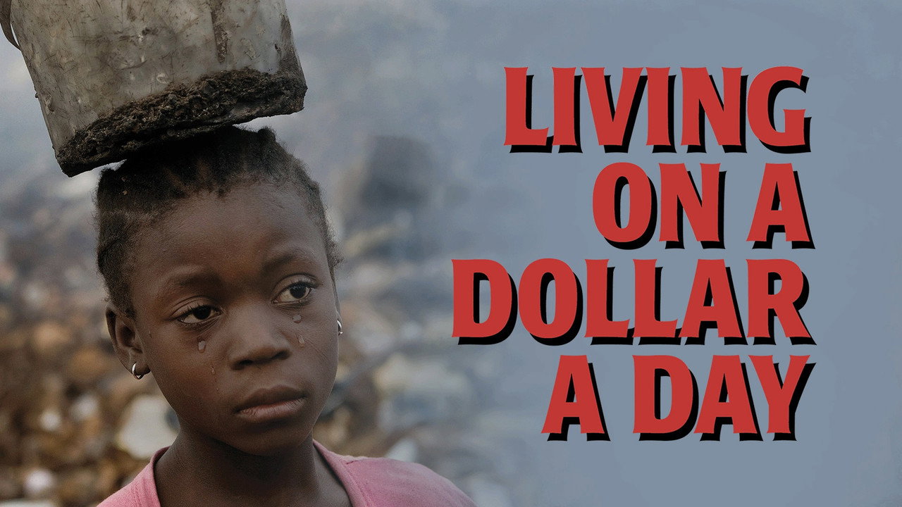 Living on a Dollar a Day