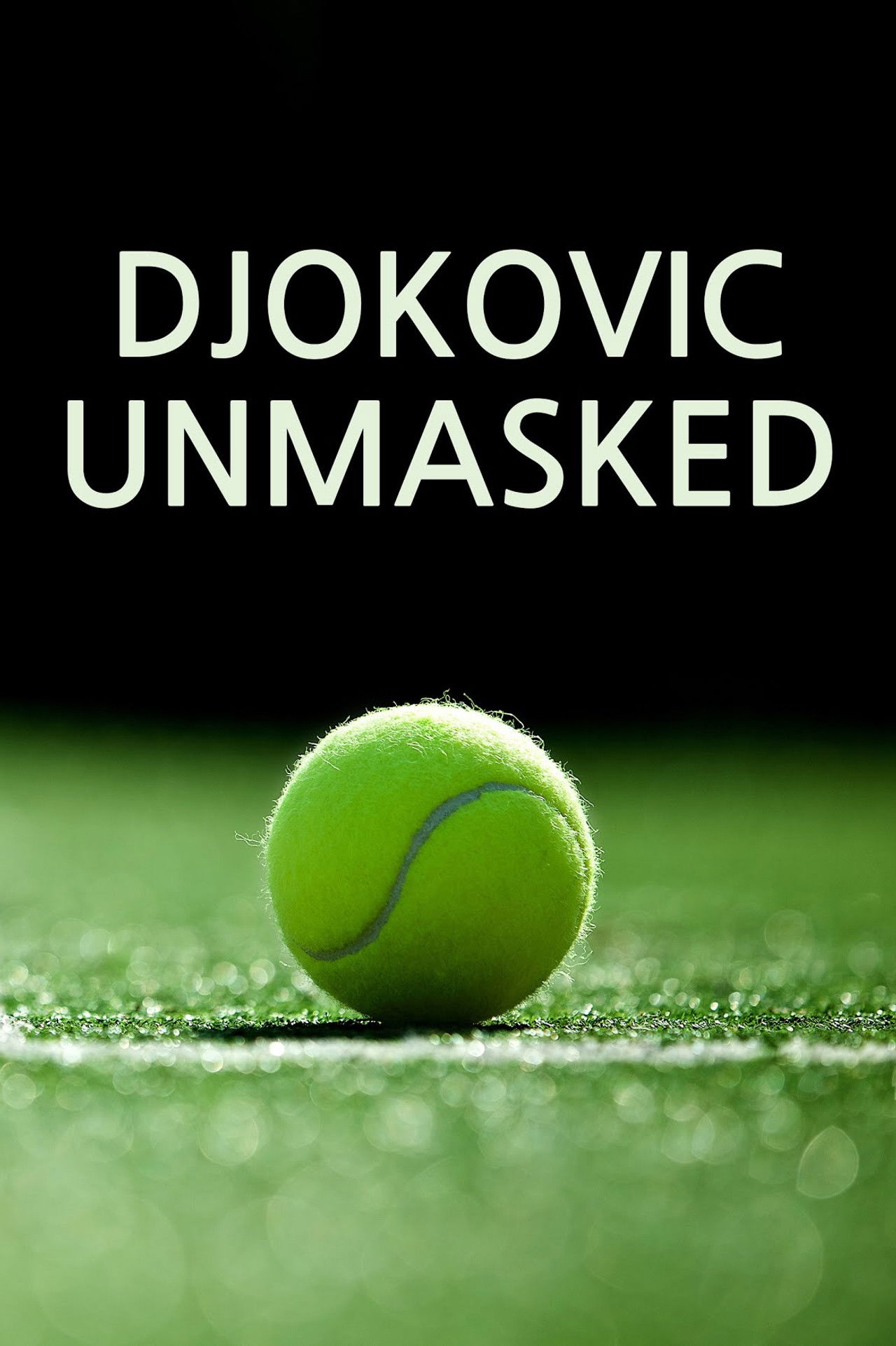 Djokovic Unmasked Backdrop