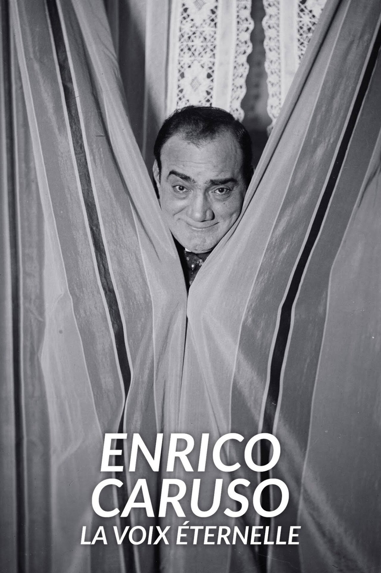 Enrico Caruso - La voix éternelle