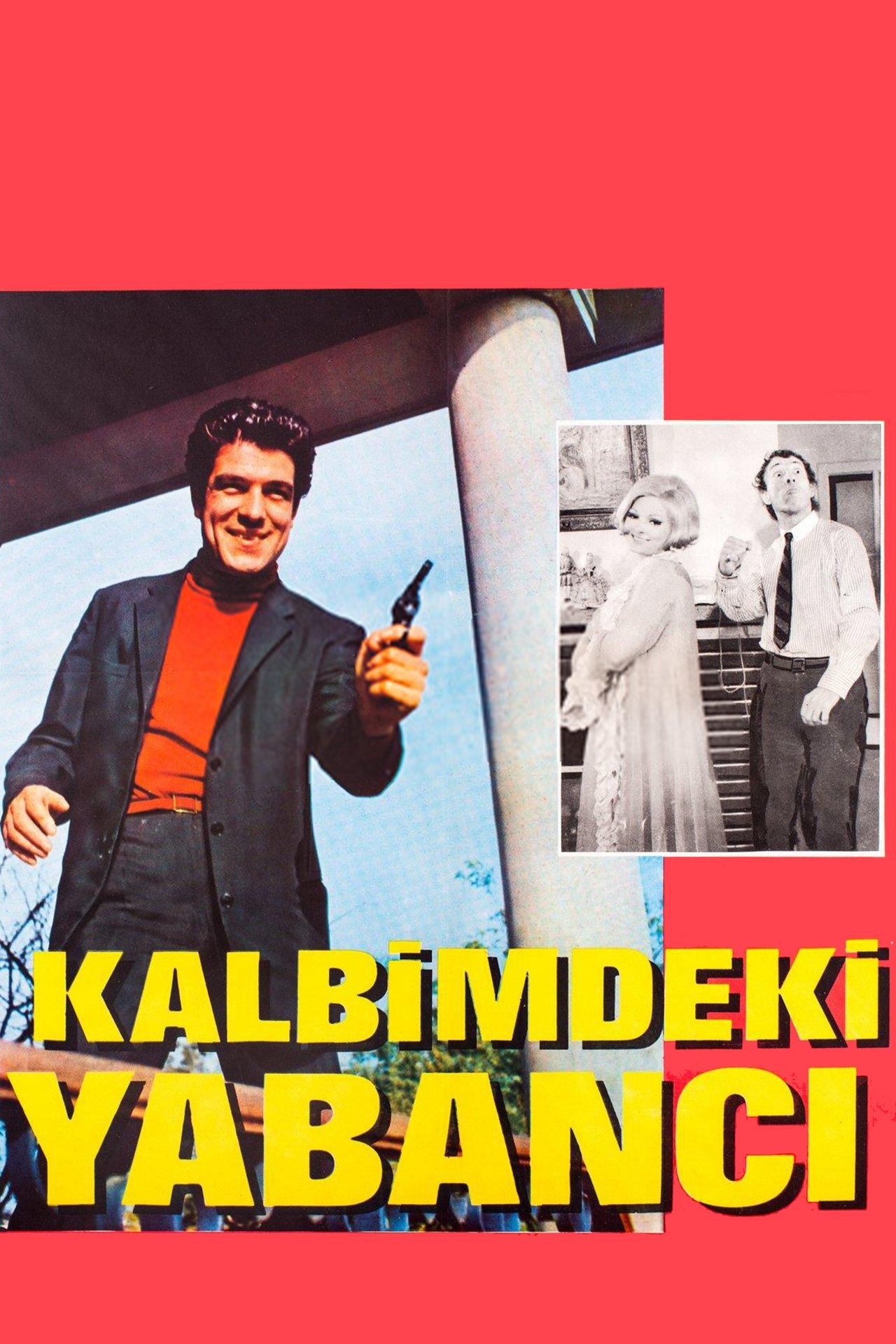 Kalbimdeki Yabancı Kalbimdeki Yabancı