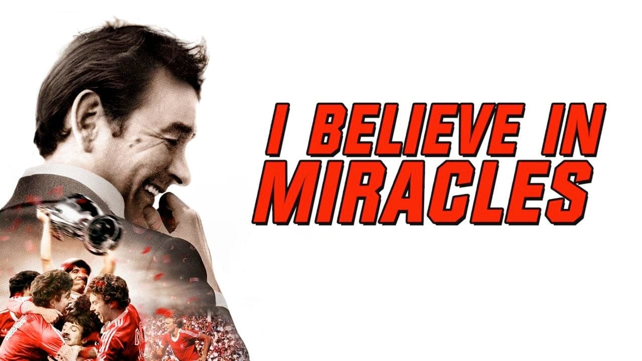 I Believe in Miracles background