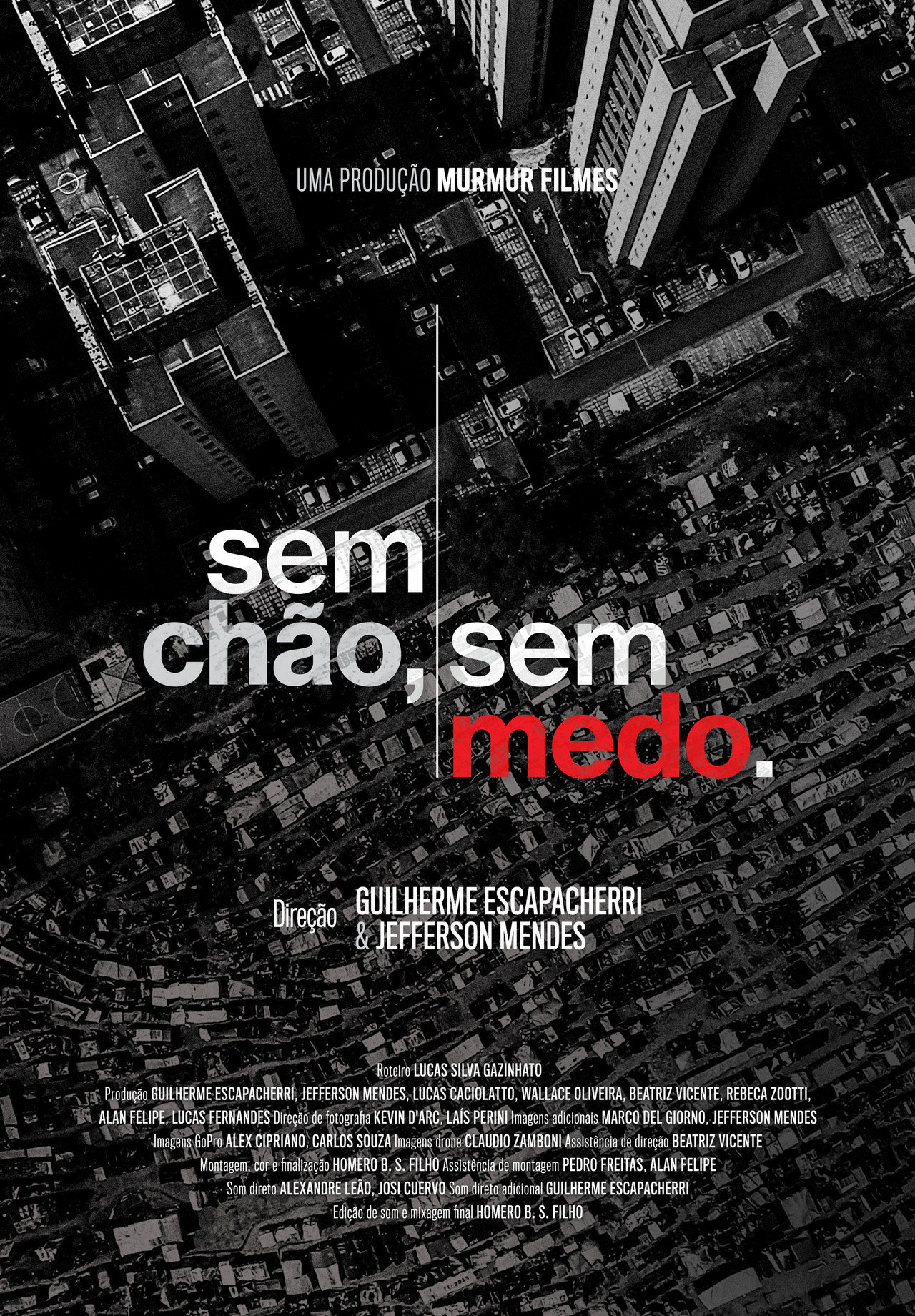Sem Chão, Sem Medo filmaffisch
