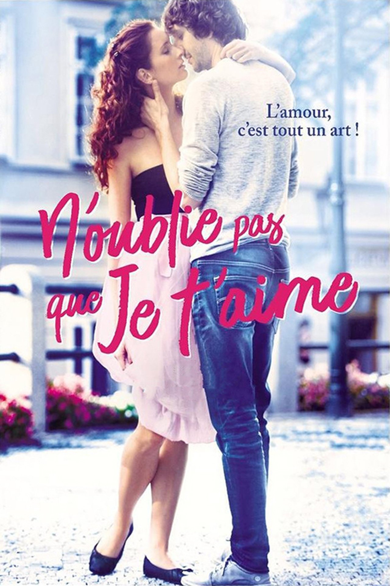 N'oublie pas que je t'aime poster