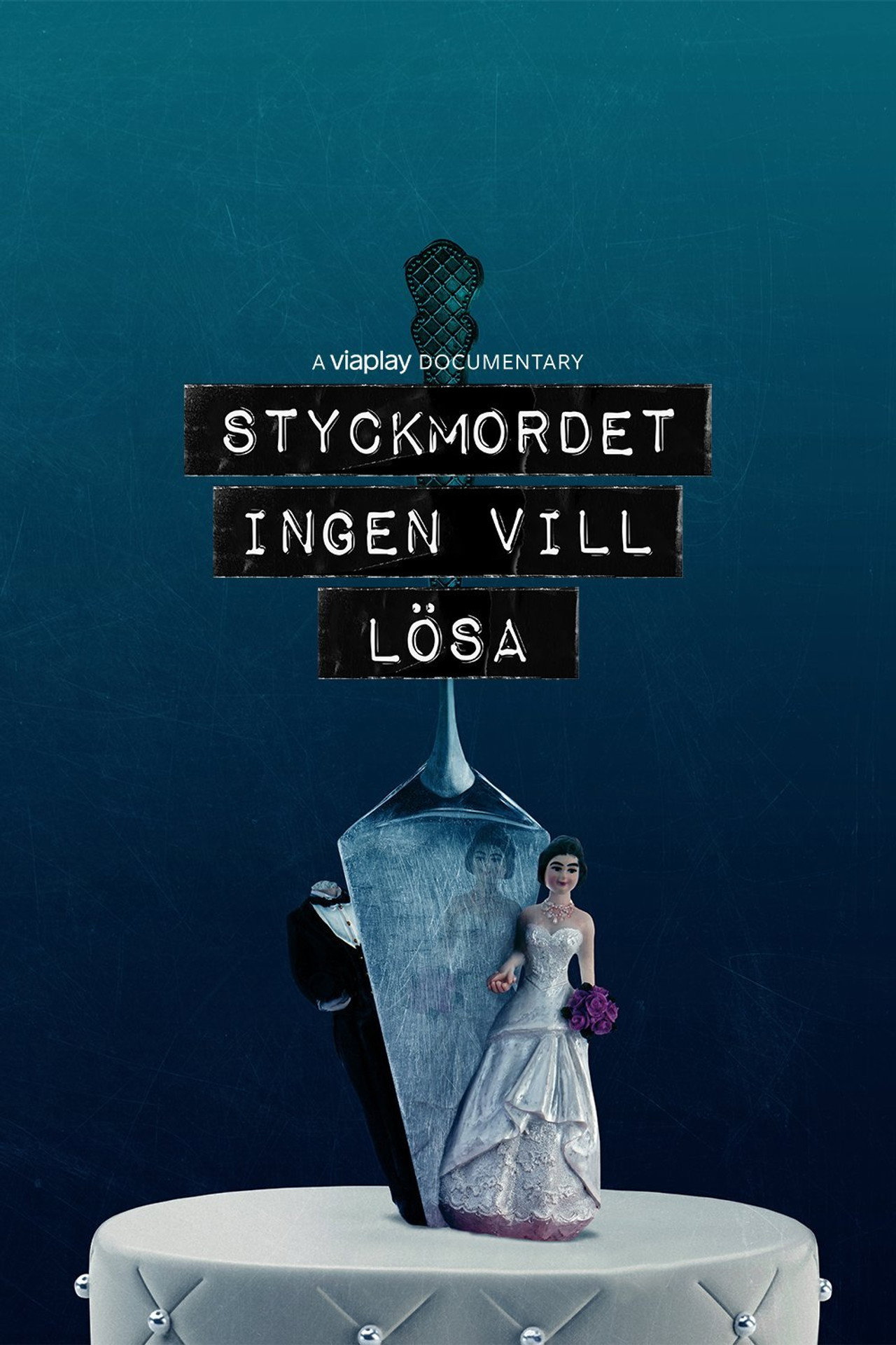 Styckmordet ingen vill lösa poster