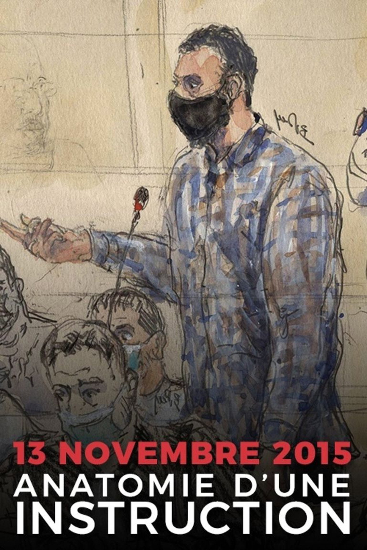 13 novembre 2015 : anatomie d'une instruction filmaffisch