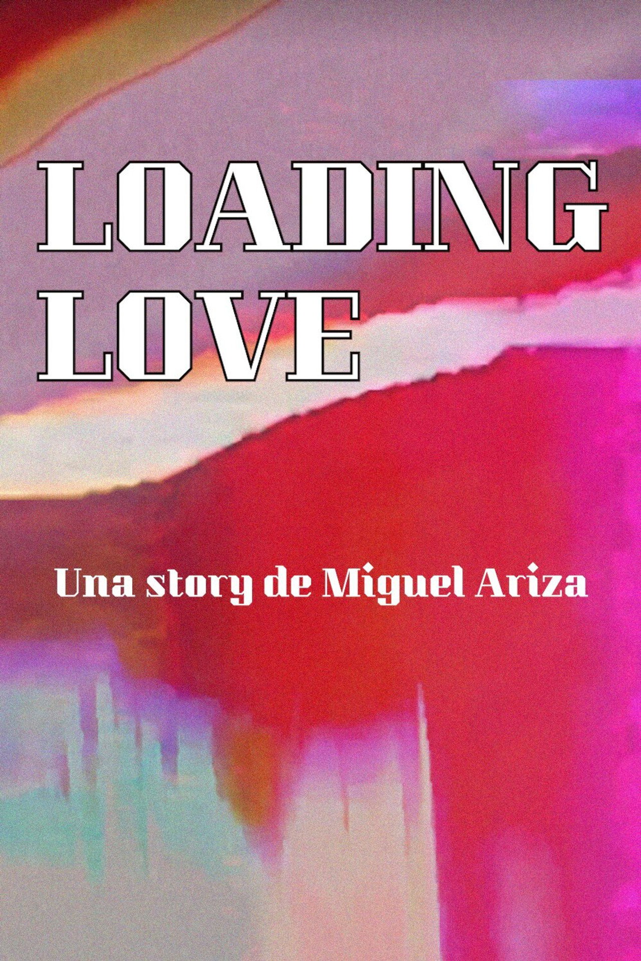 LOADING LOVE filmaffisch
