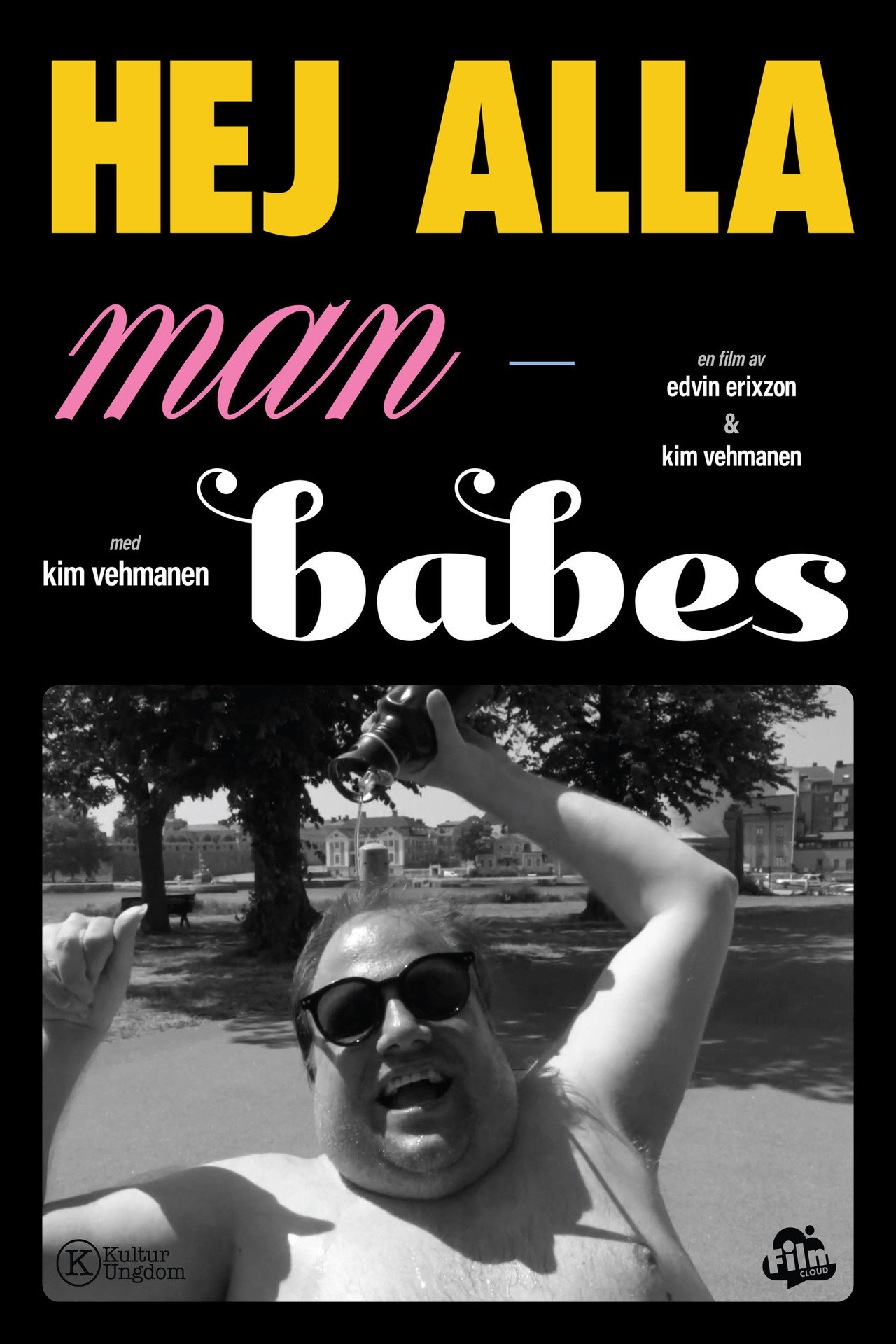 Hej alla man-babes filmaffisch