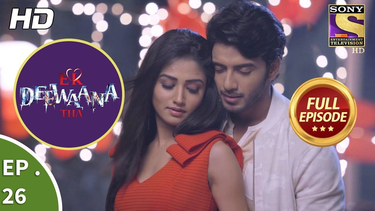 Ek Deewaana Tha — Épisode 26