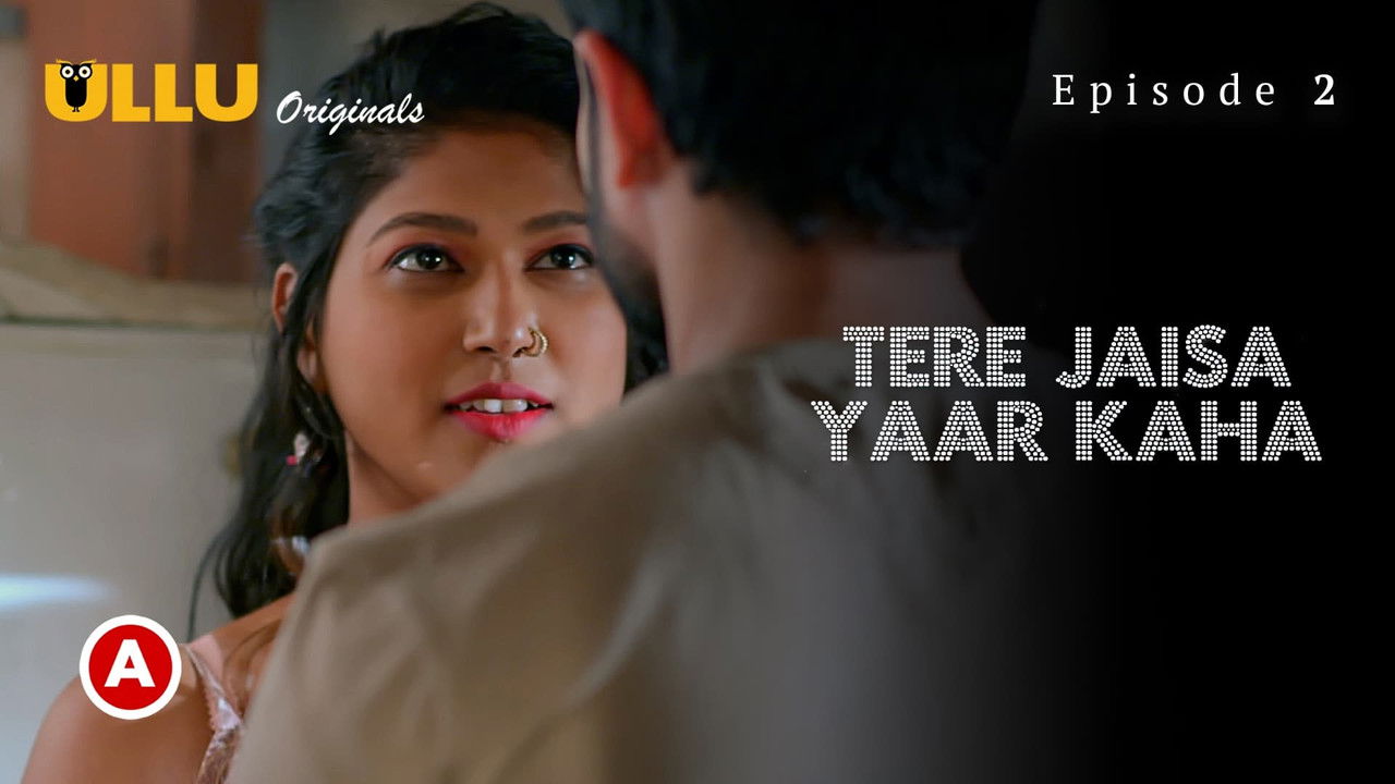 Tere Jaisa Yaar Kaha — Épisode 2
