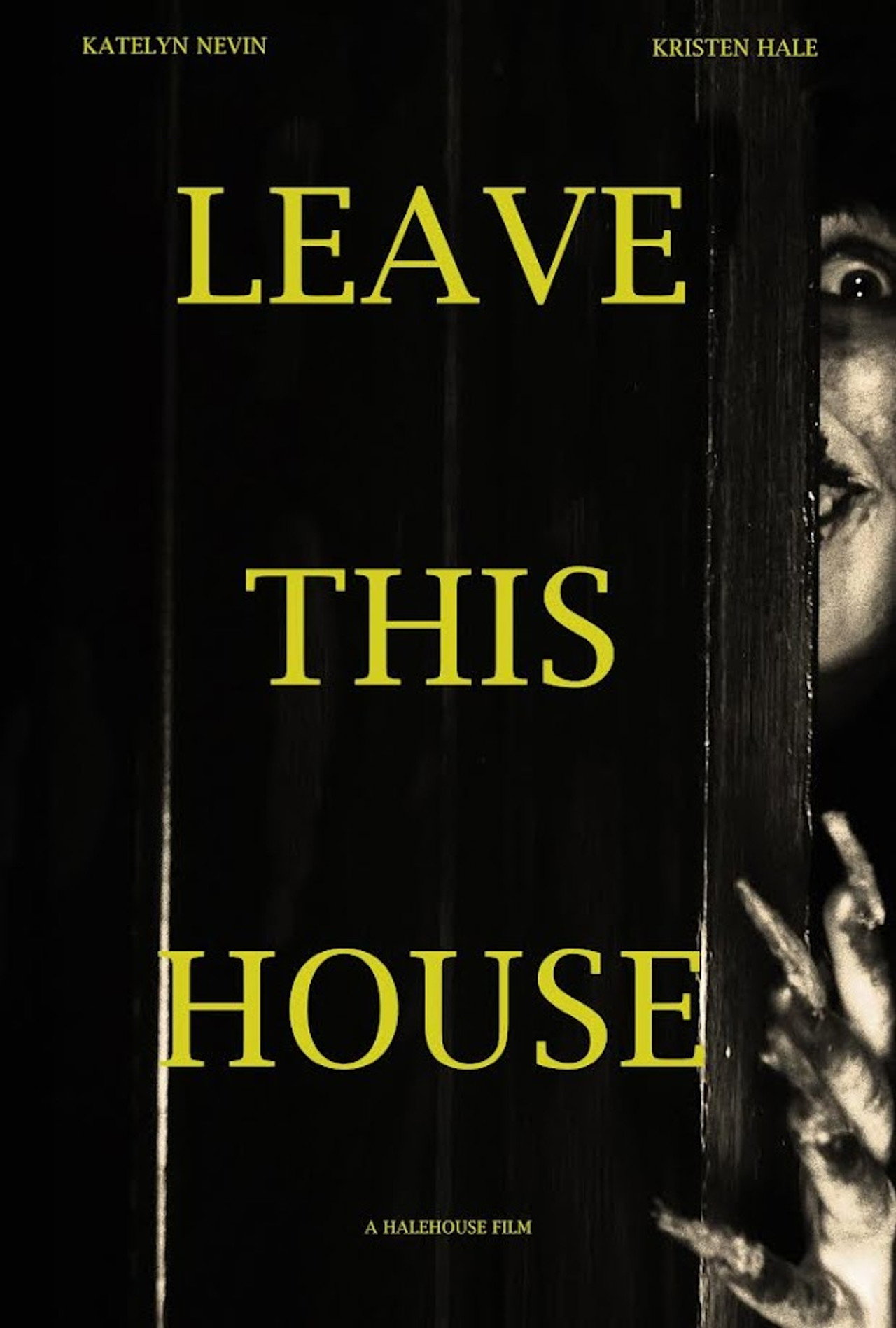 Leave This House filmaffisch