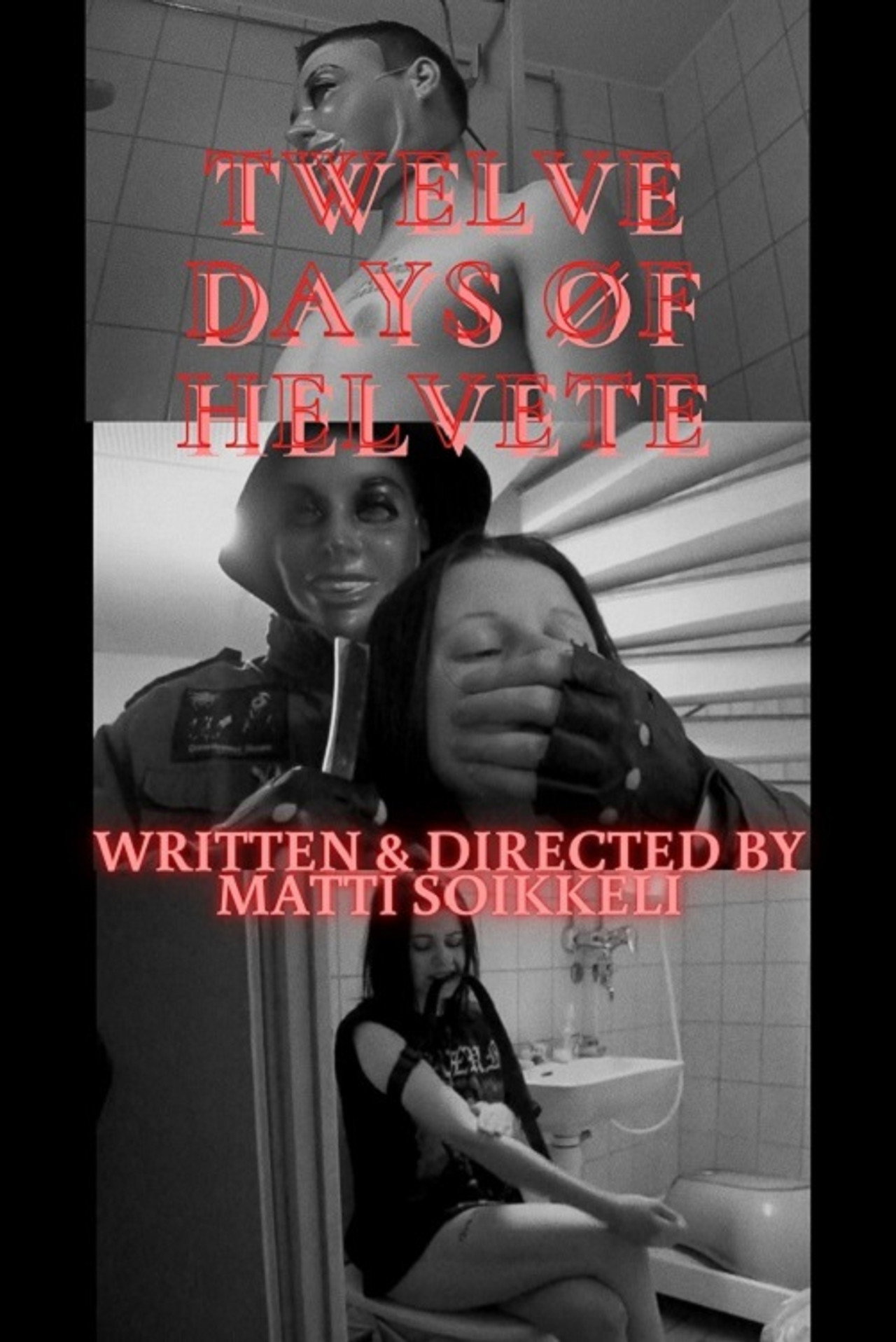 Twelve Days Øf Helvete filmaffisch