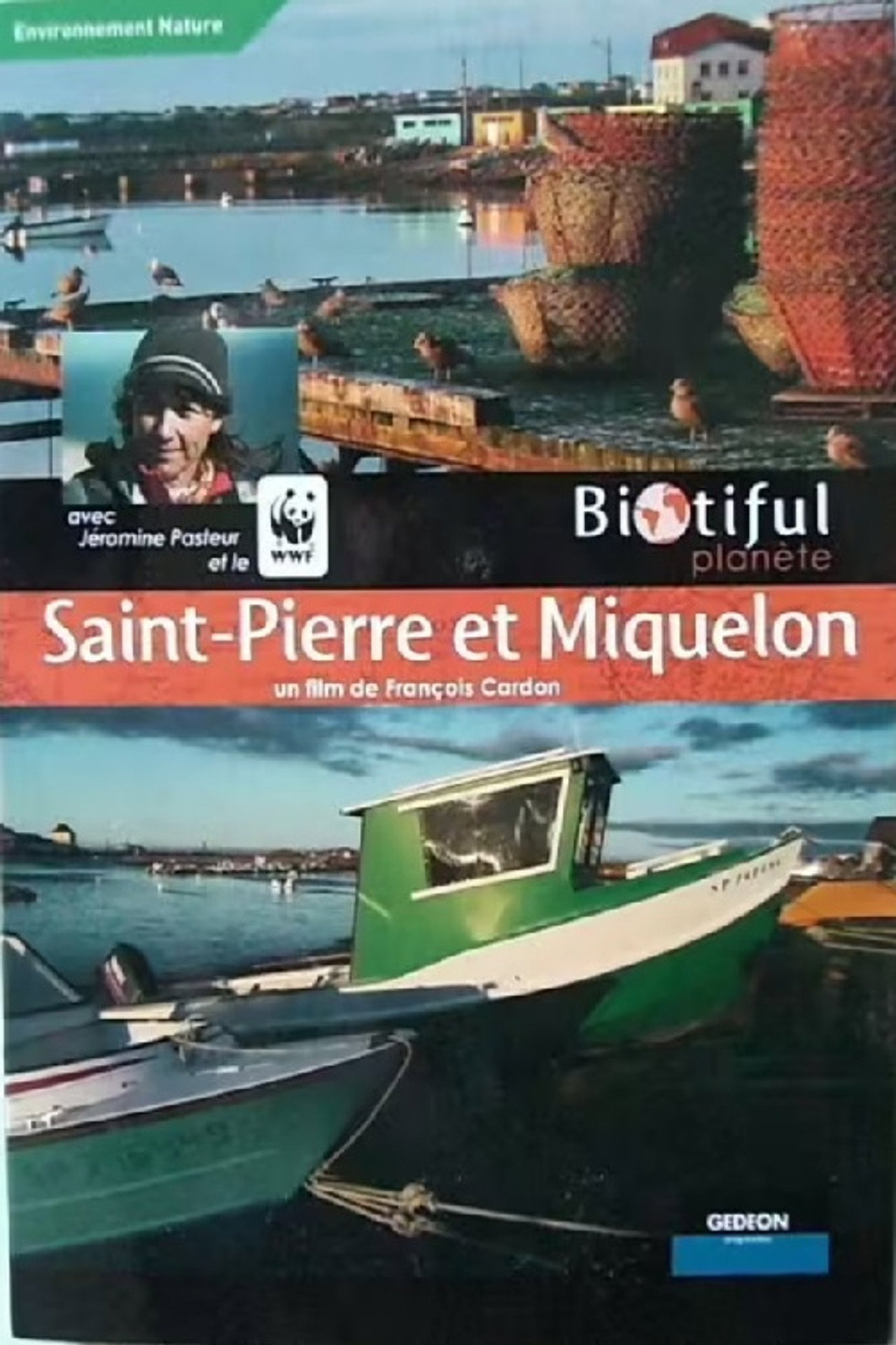 Biotiful Planète: Saint-Pierre et Miquelon filmaffisch