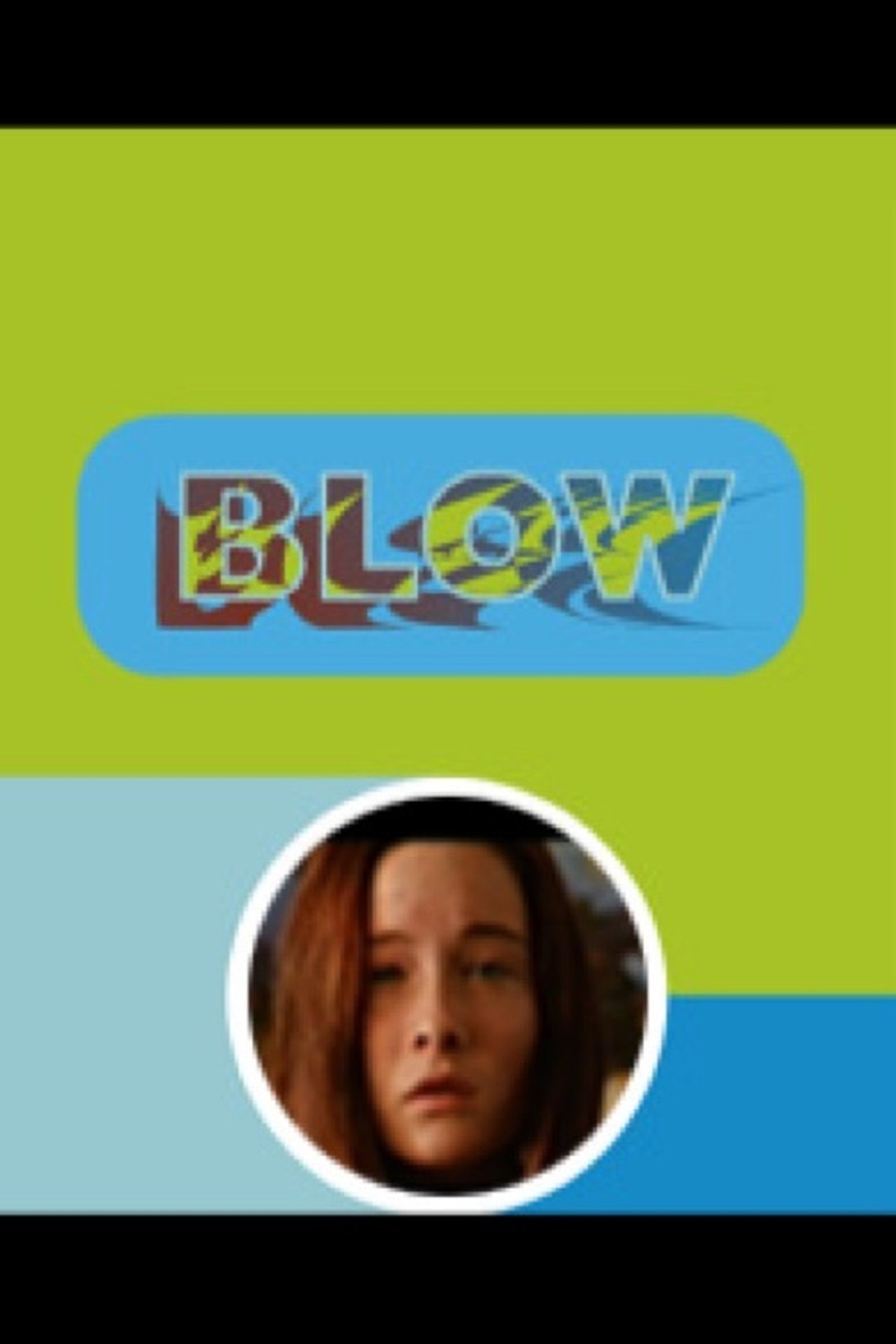 Blow Blow