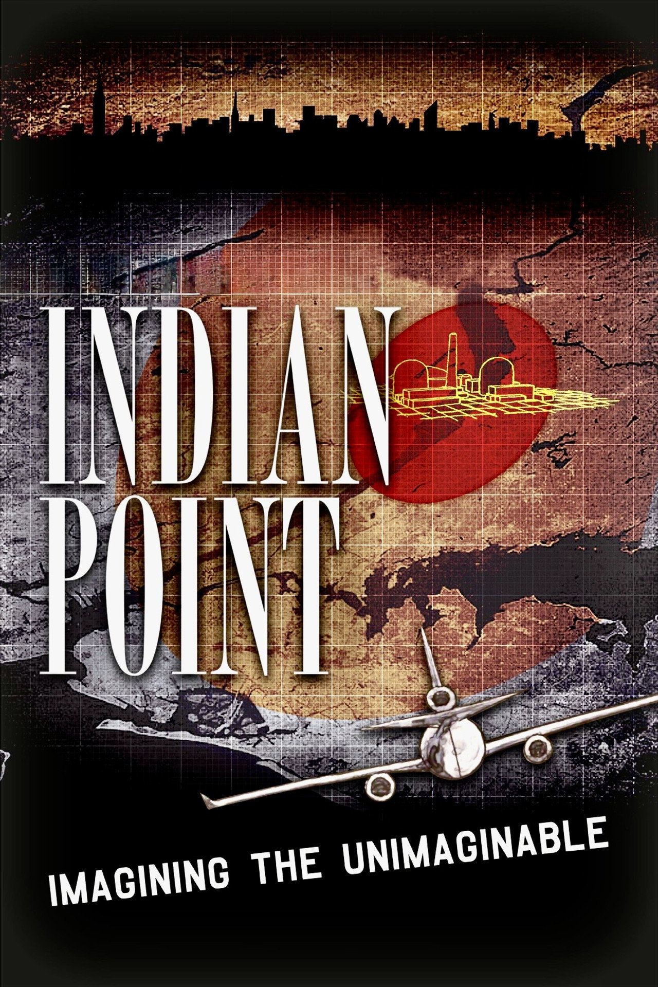Indian Point: Imagining the Unimaginable poster