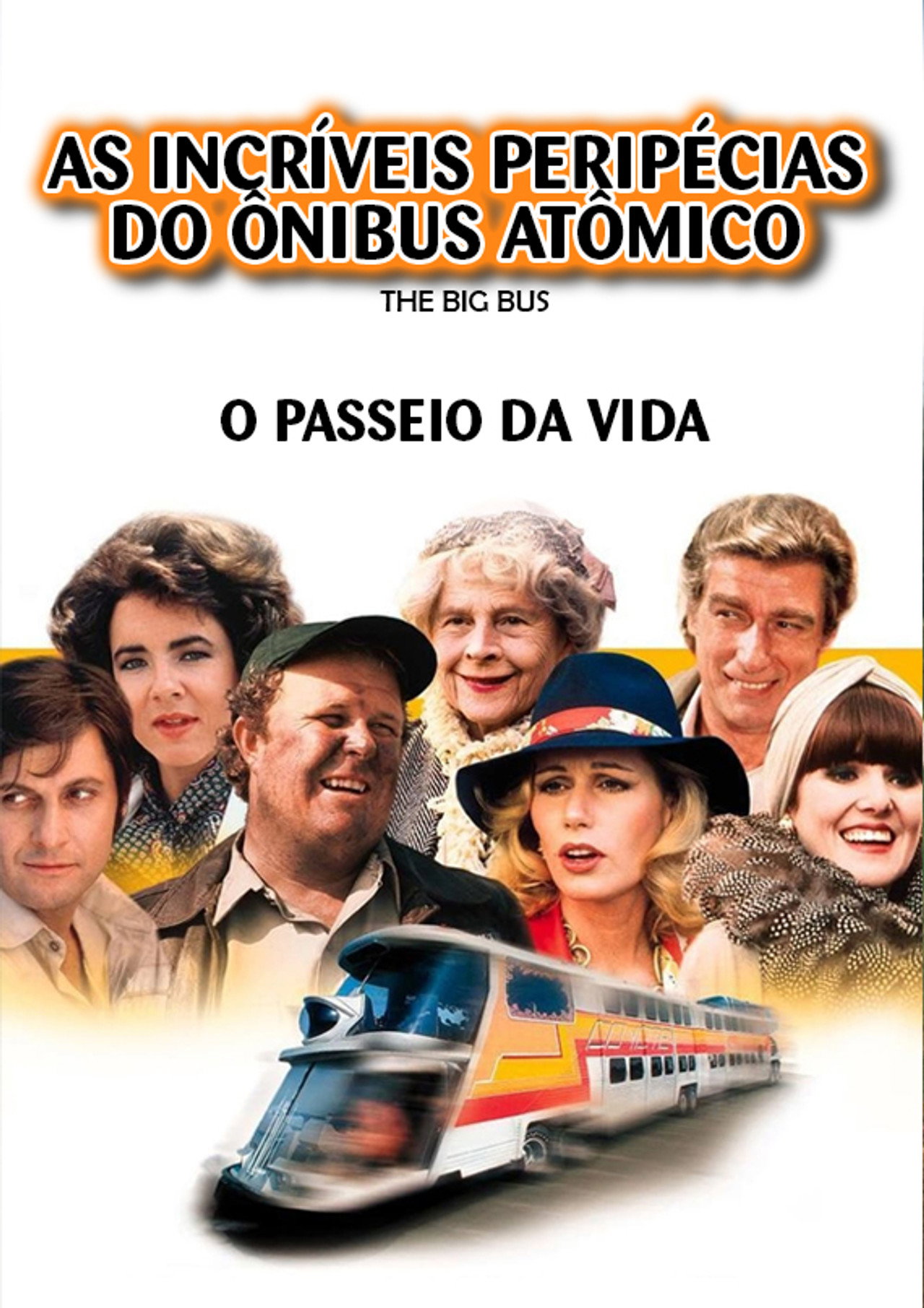 Pôster de As Incríveis Peripécias do Ônibus Atômico