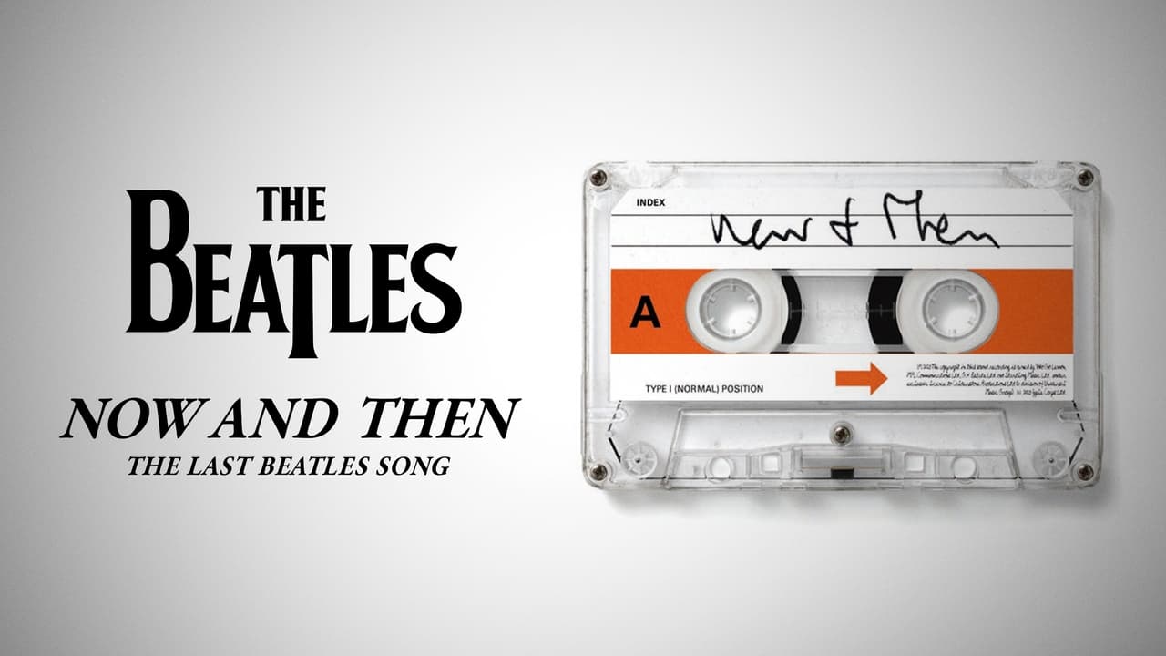 Now and Then. La última canción de The Beatles background