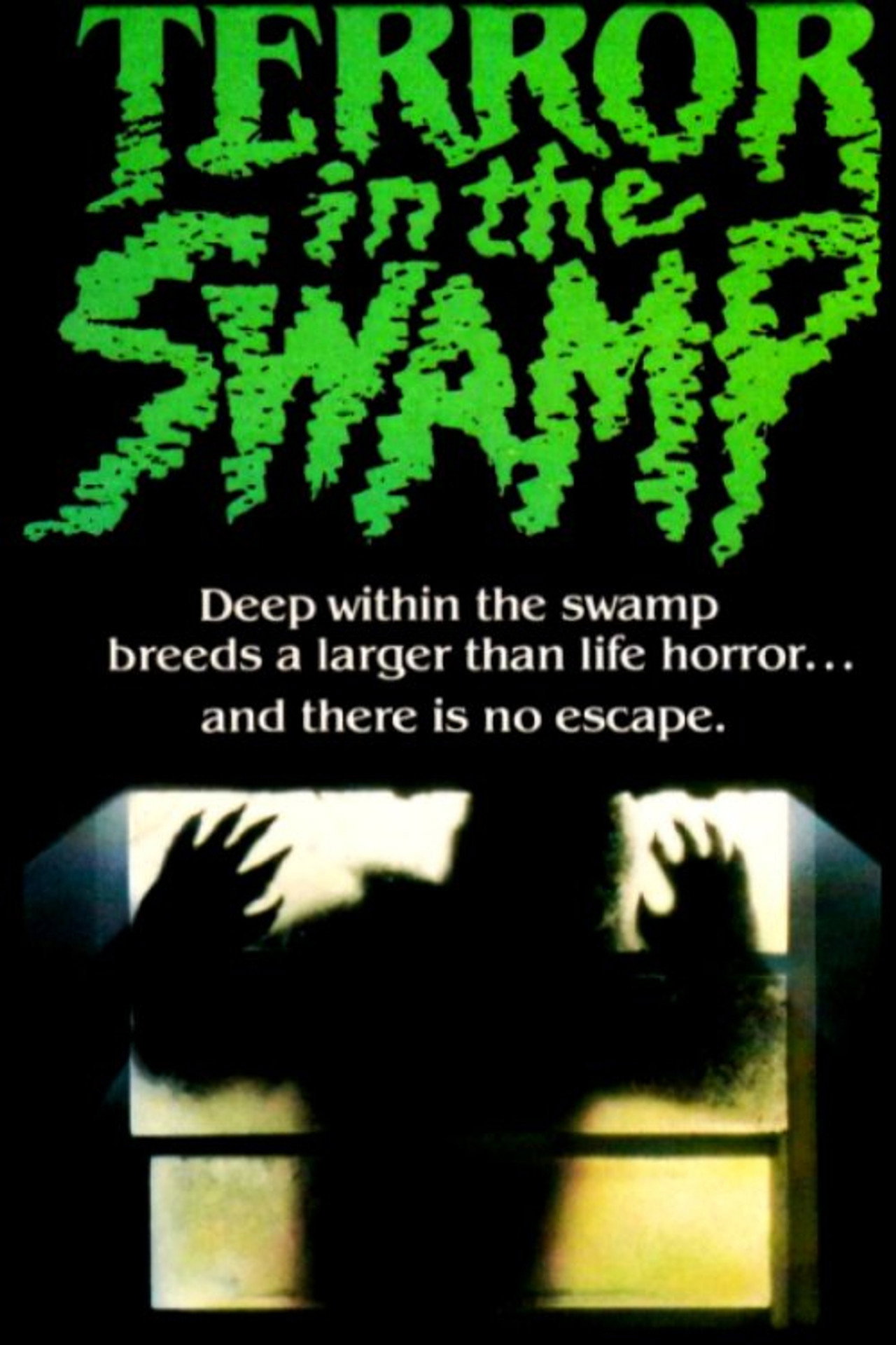Terror in the Swamp