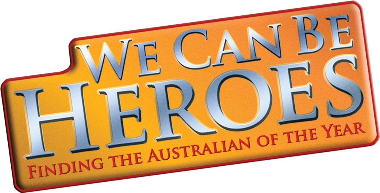 We Can Be Heroes: Finding the Australian of the Year
