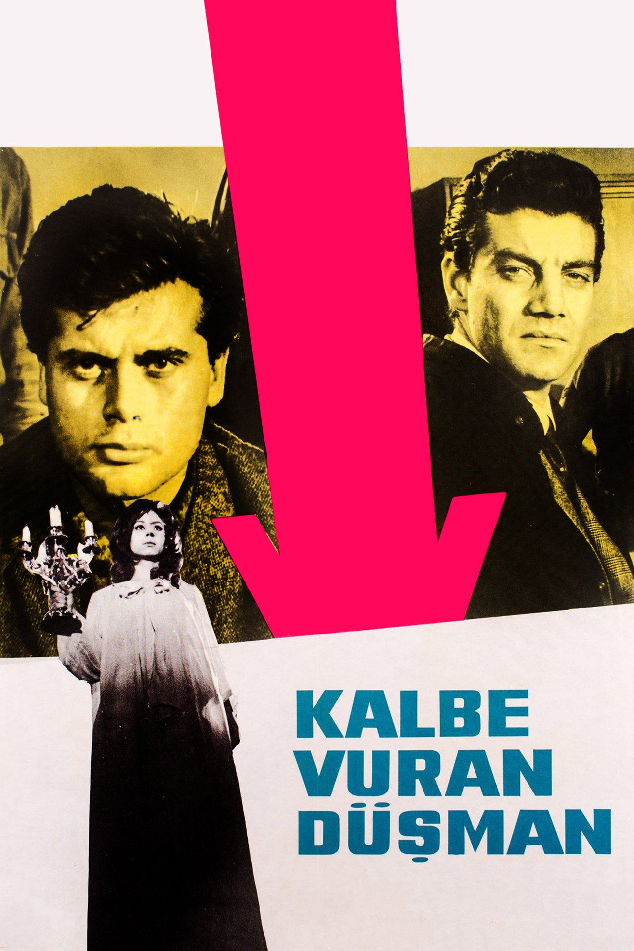 Kalbe Vuran Düşman filmaffisch