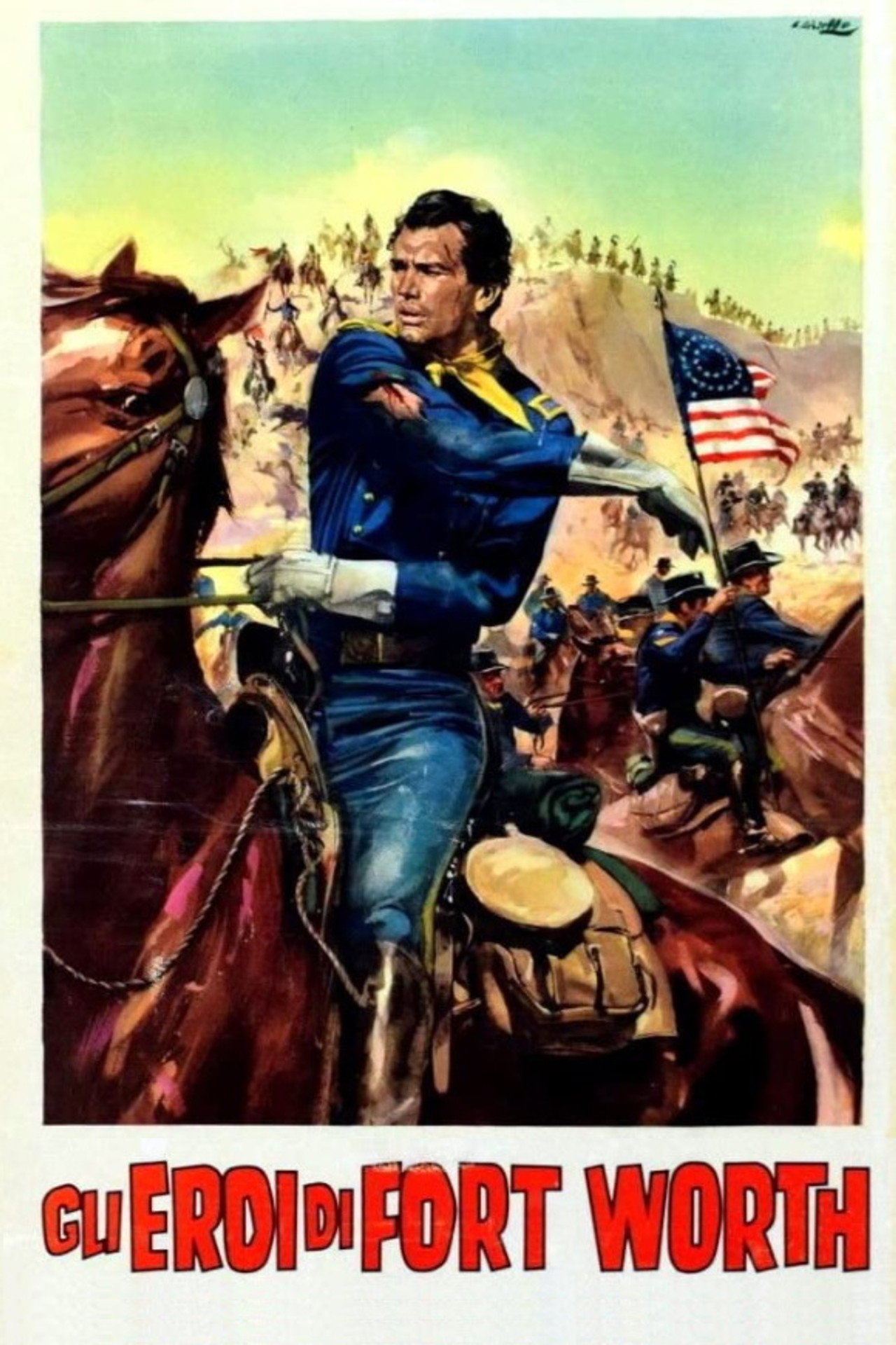 Gli eroi di Fort Worth filmaffisch