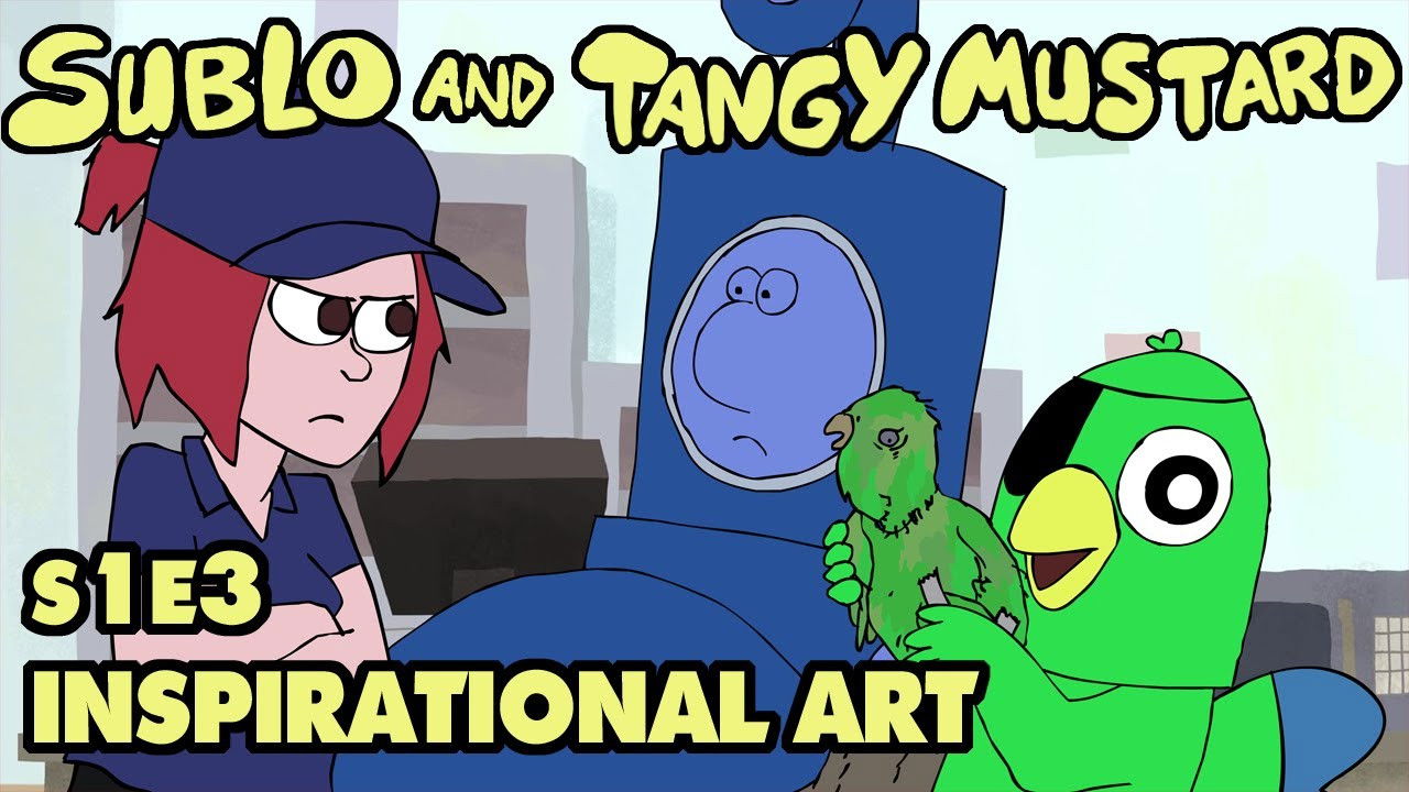 Sublo and Tangy Mustard — Épisode 3