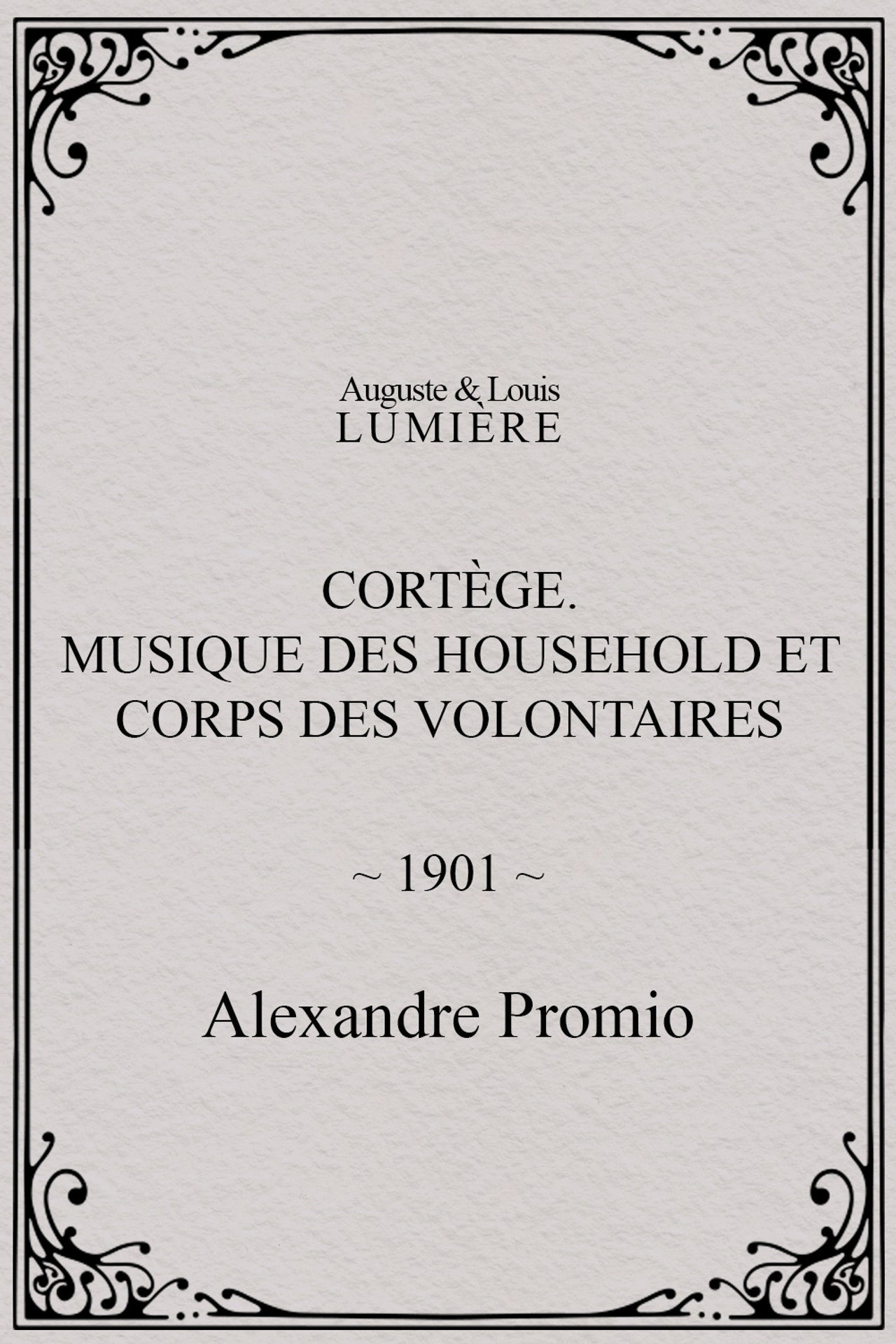 Cortège. Musique des Household et corps des volontaires