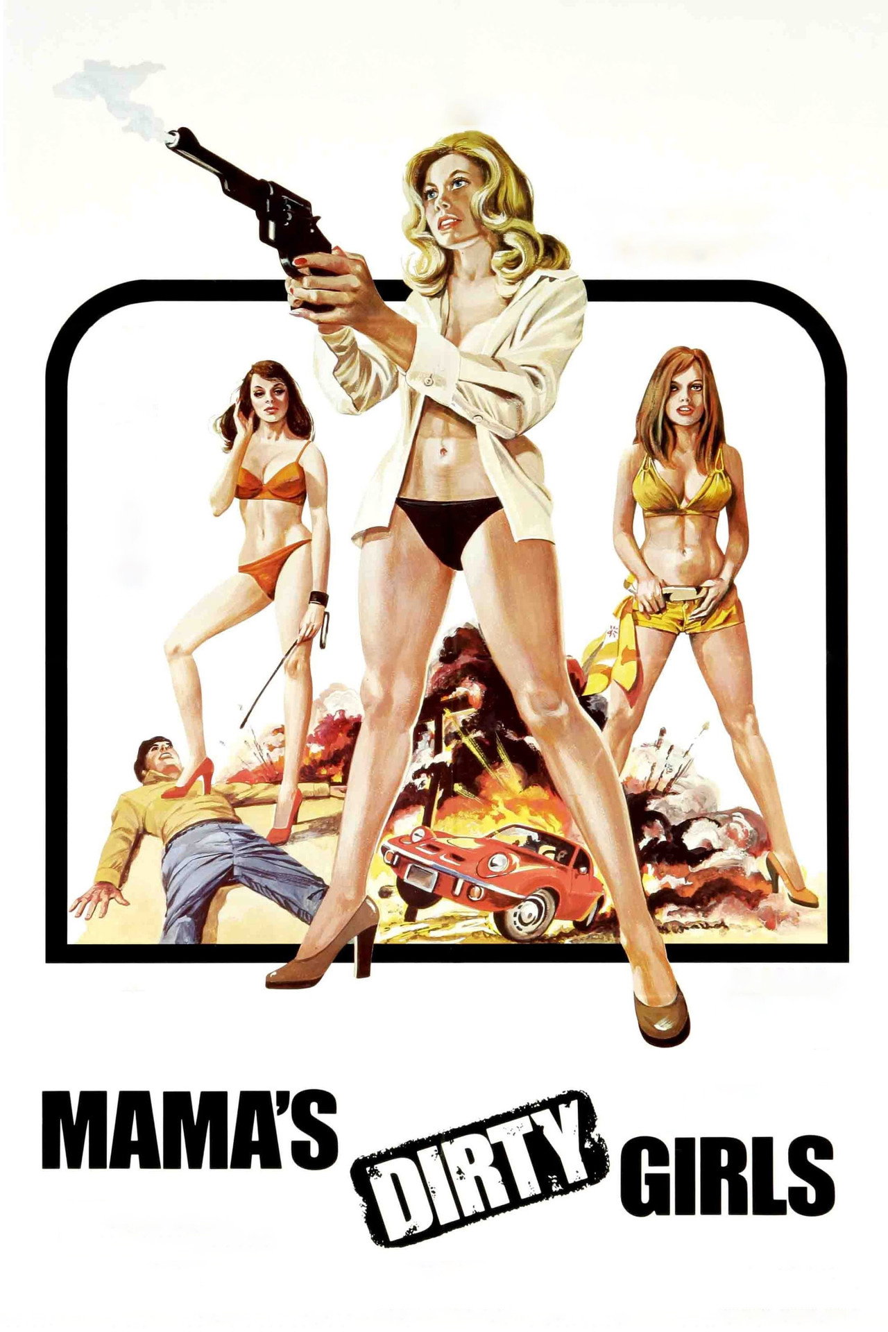Mama's Dirty Girls filmaffisch