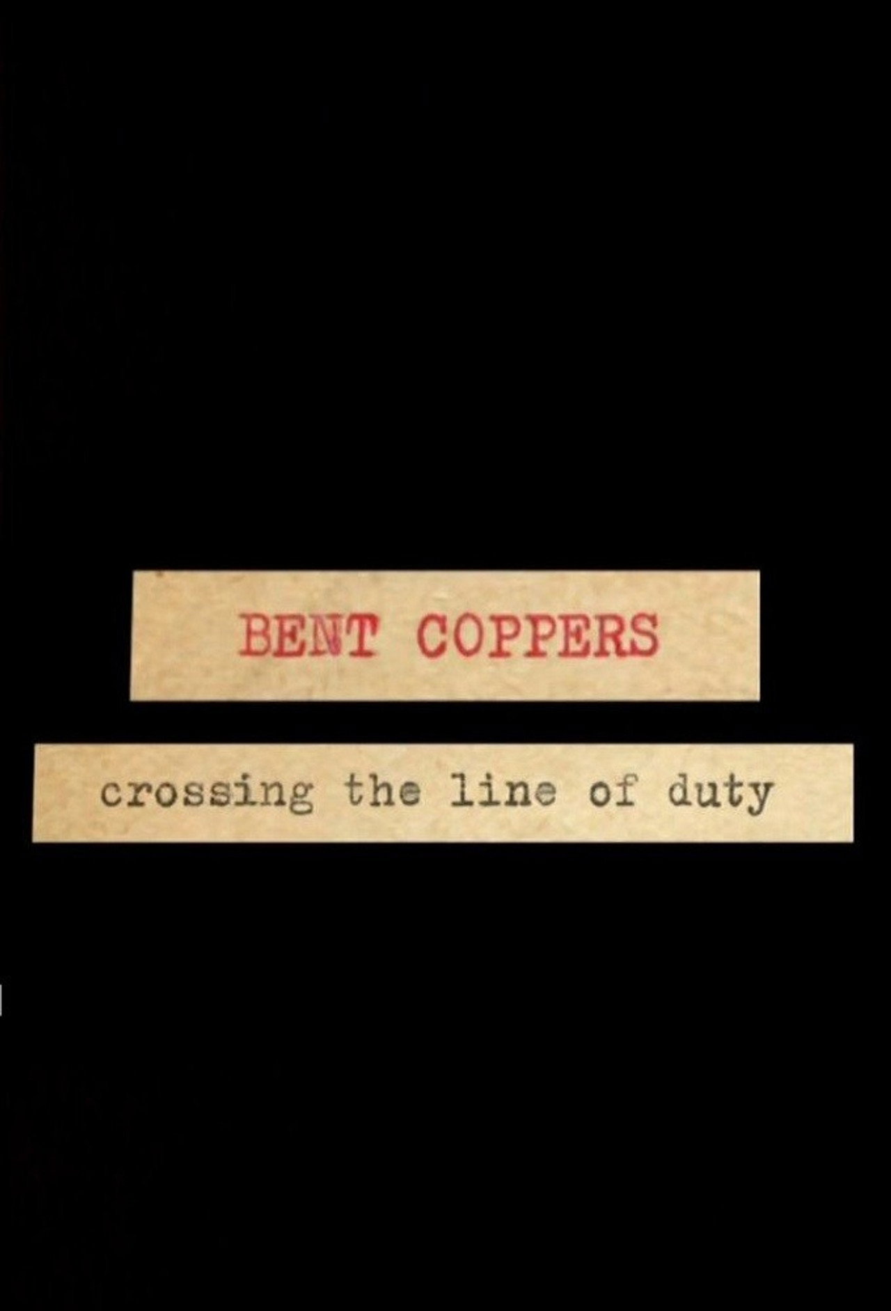 Bent Coppers: Crossing the Line of Duty still 3