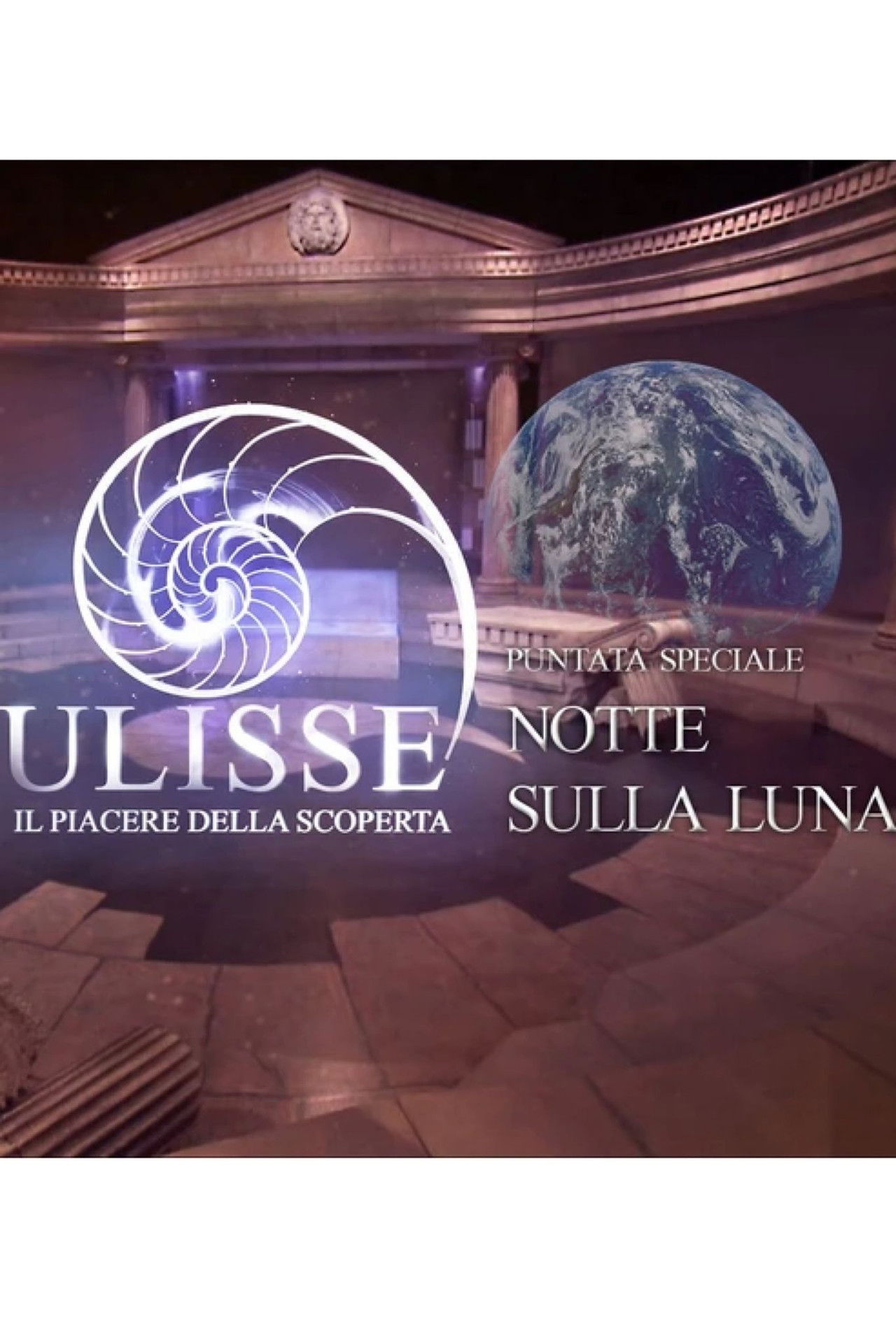Speciale Ulisse: Quella notte sulla luna Backdrop