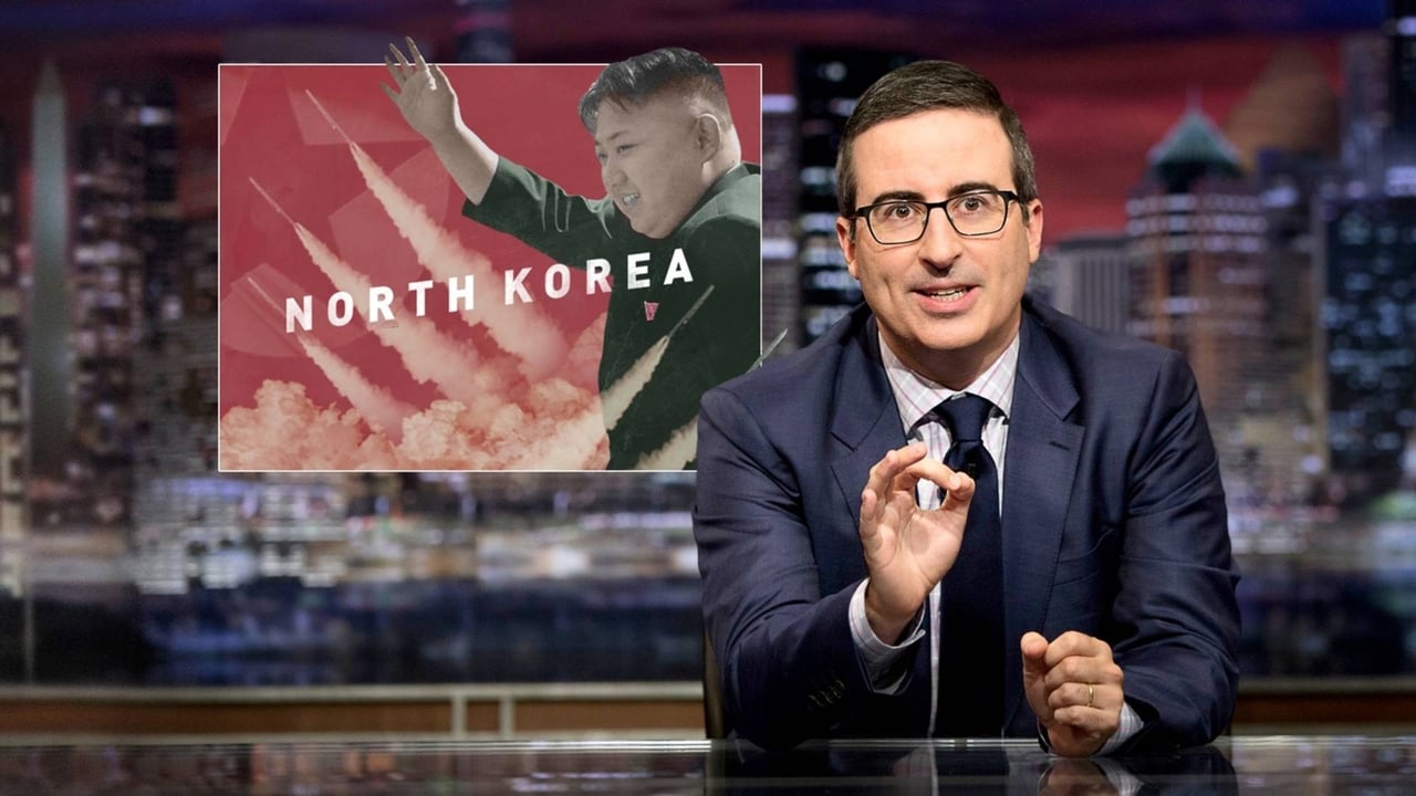Last Week Tonight with John Oliver - Season 4 Episode 21 : North Korea