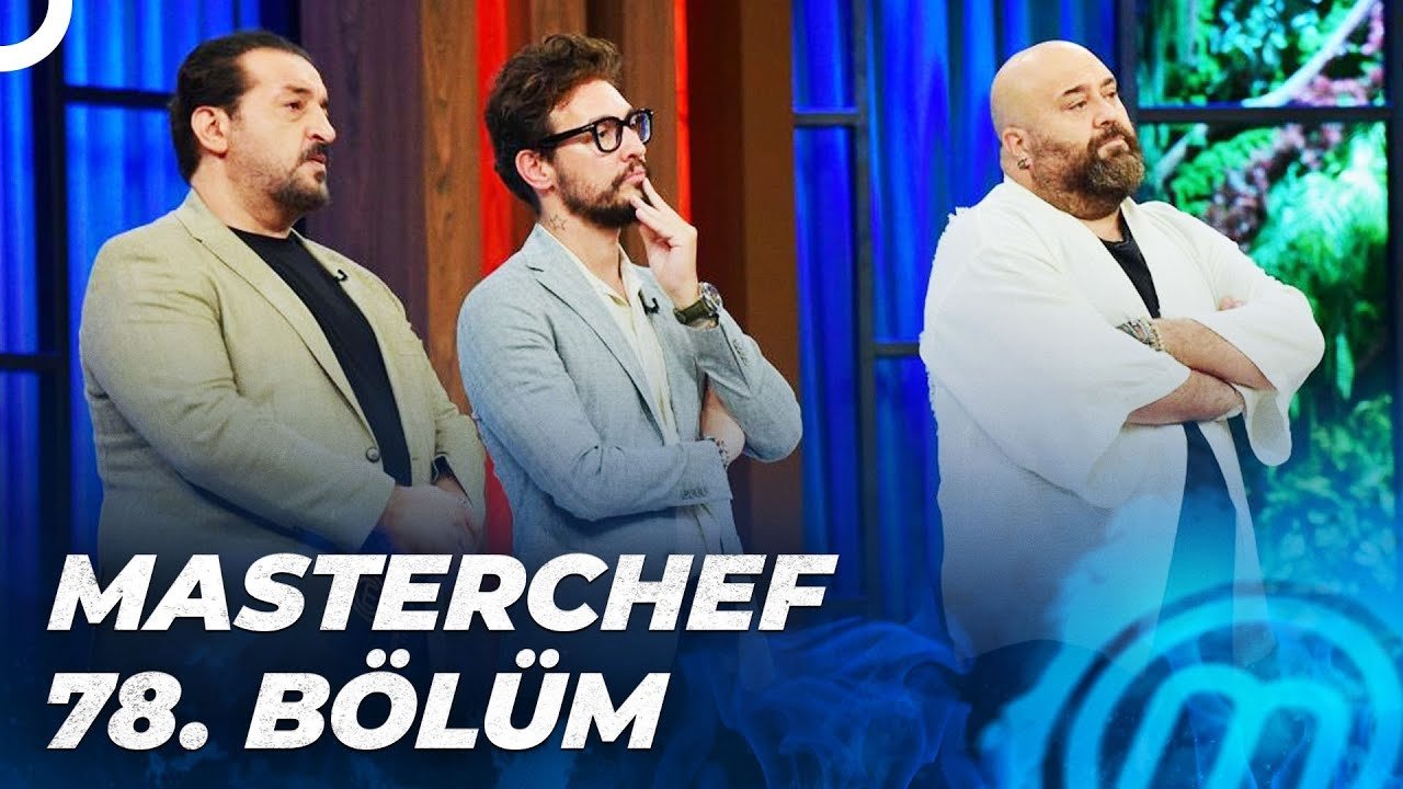 MasterChef Türkiye - Season 5 Episode 78 : Episode 78